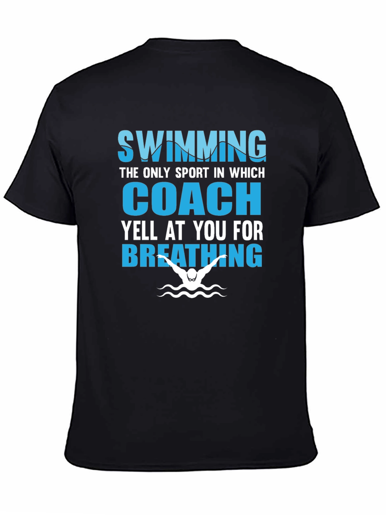 Swimming Coach Yell At You T-Shirt