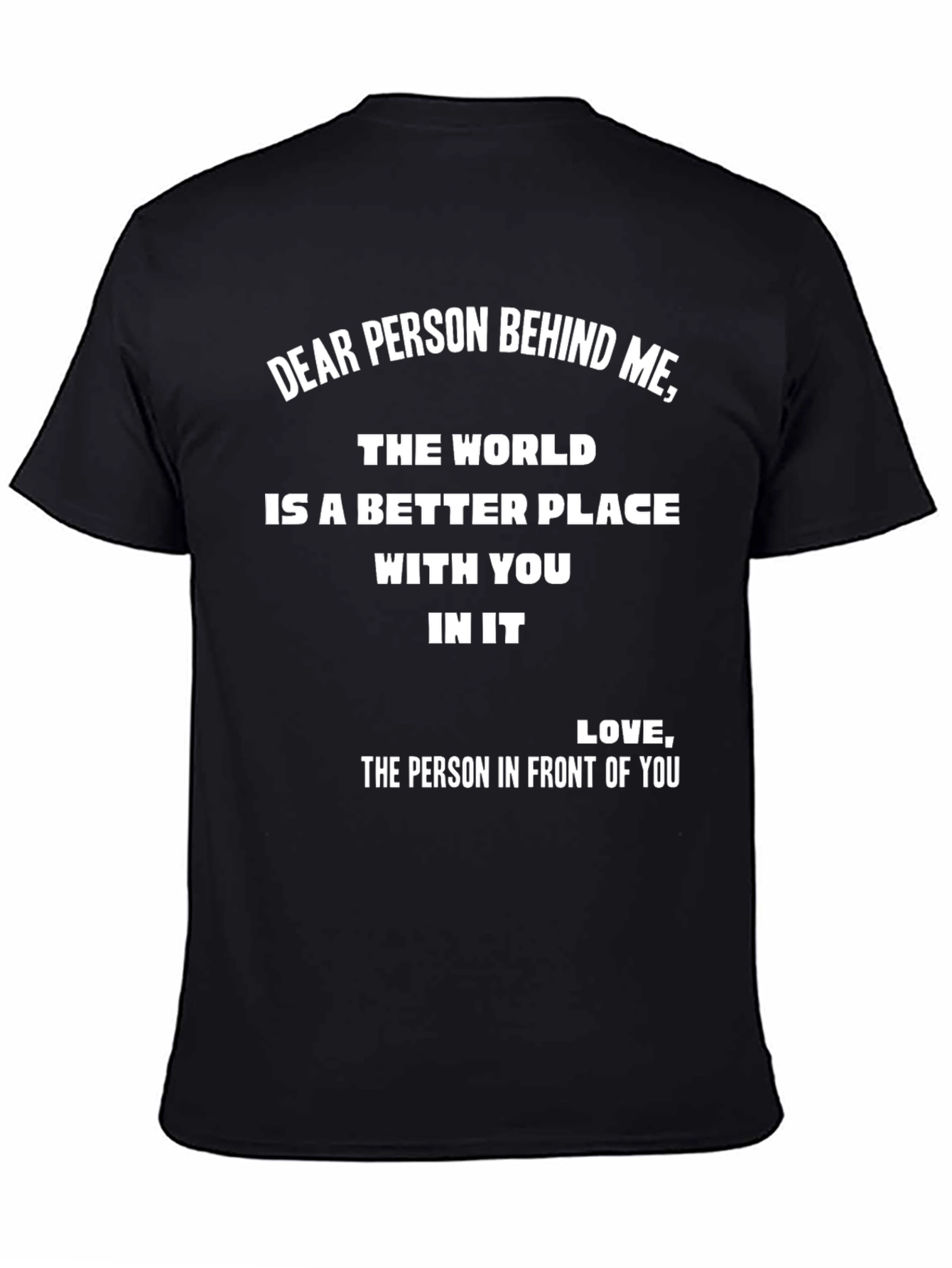 Dear Person Behind Me Graphic Tee - Black