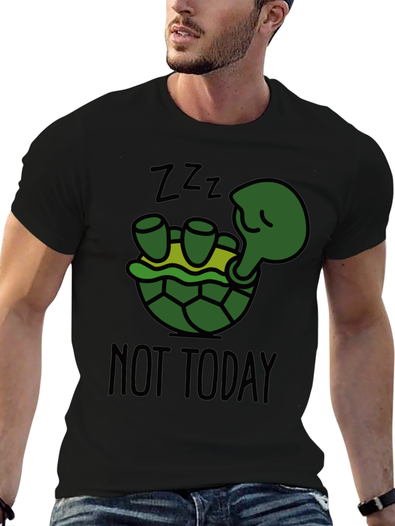 Lazy Turtle T-Shirt - Not Today