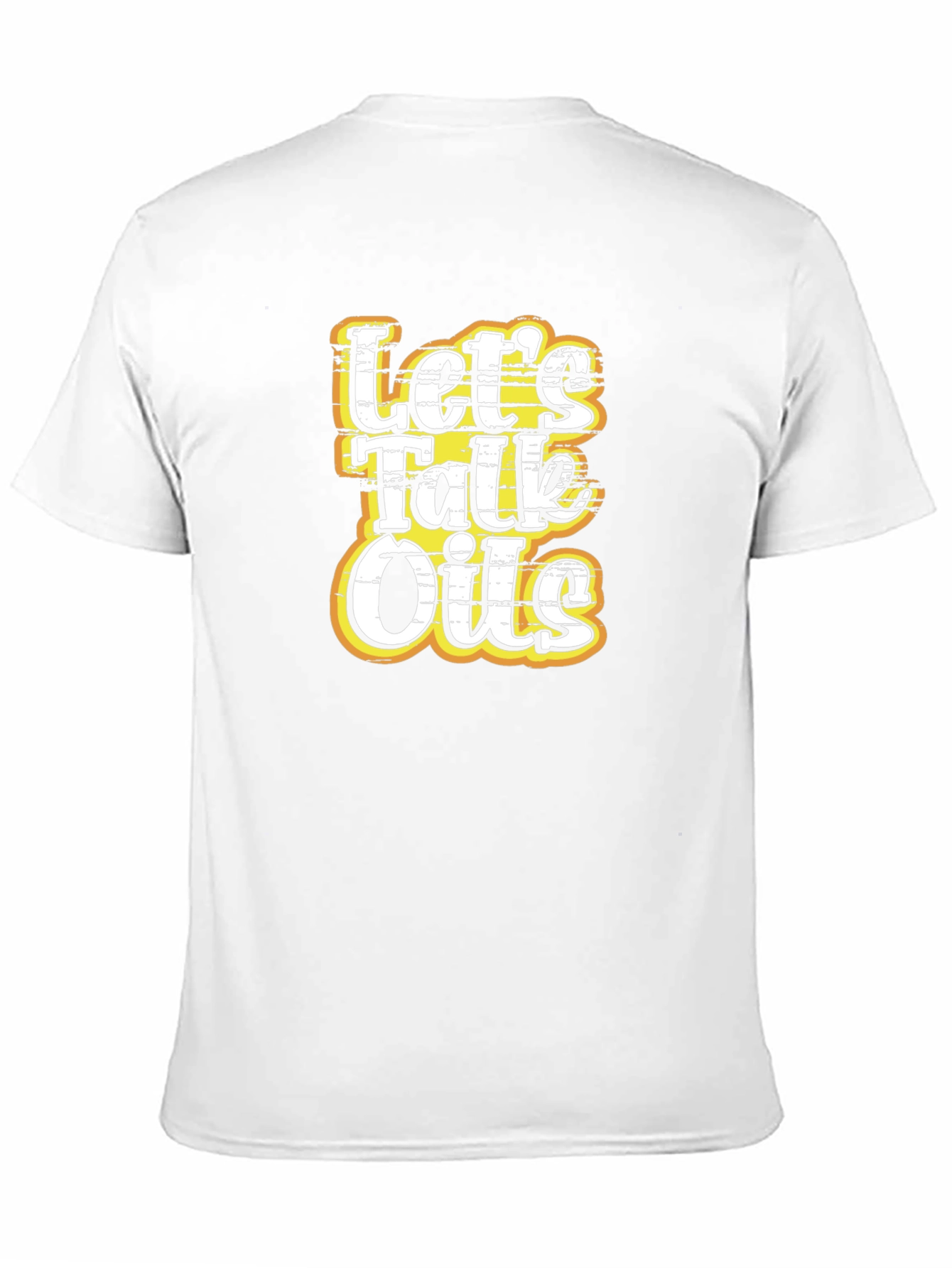 Lets Talk Oils T-Shirt - Funny Essential Oil Tee