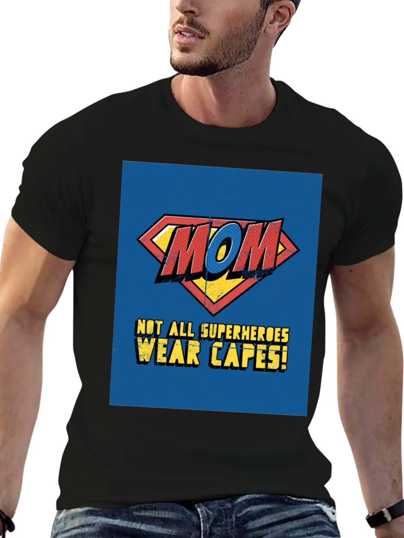 Superhero Mom T-Shirt - Not All Superheroes Wear Capes