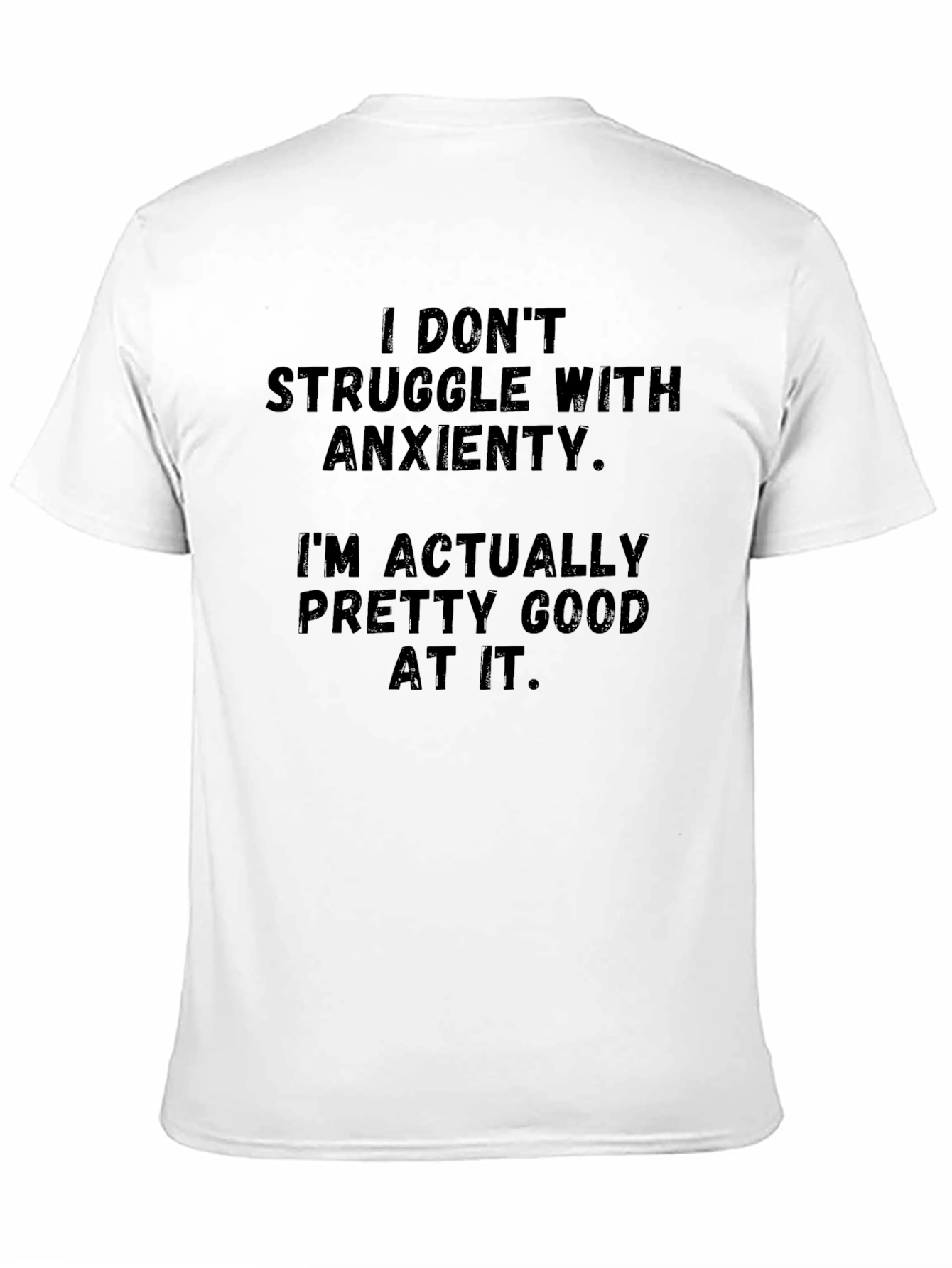 Anxiety Humor T-Shirt
