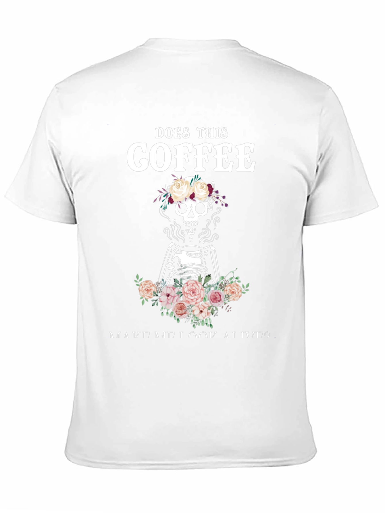 Does This Coffee Make Me Look Alive? T-Shirt