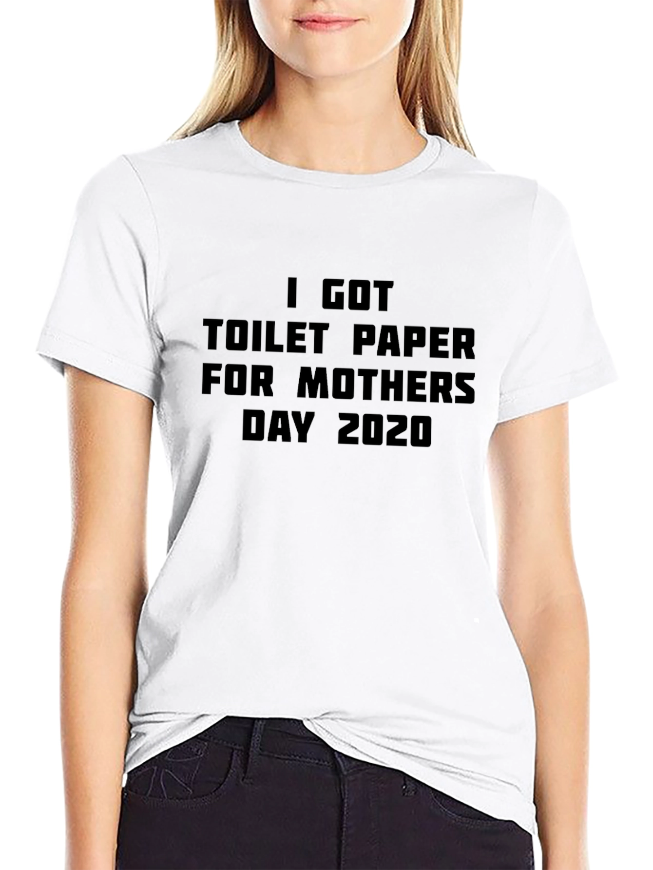 Funny Toilet Paper Mothers Day 2020 Black T-Shirt