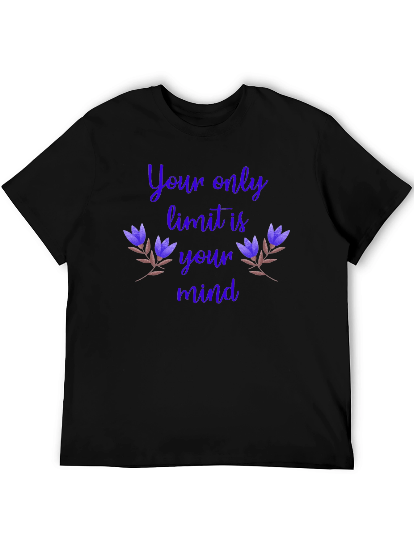 Motivational Graphic T-Shirt - Your Only Limit