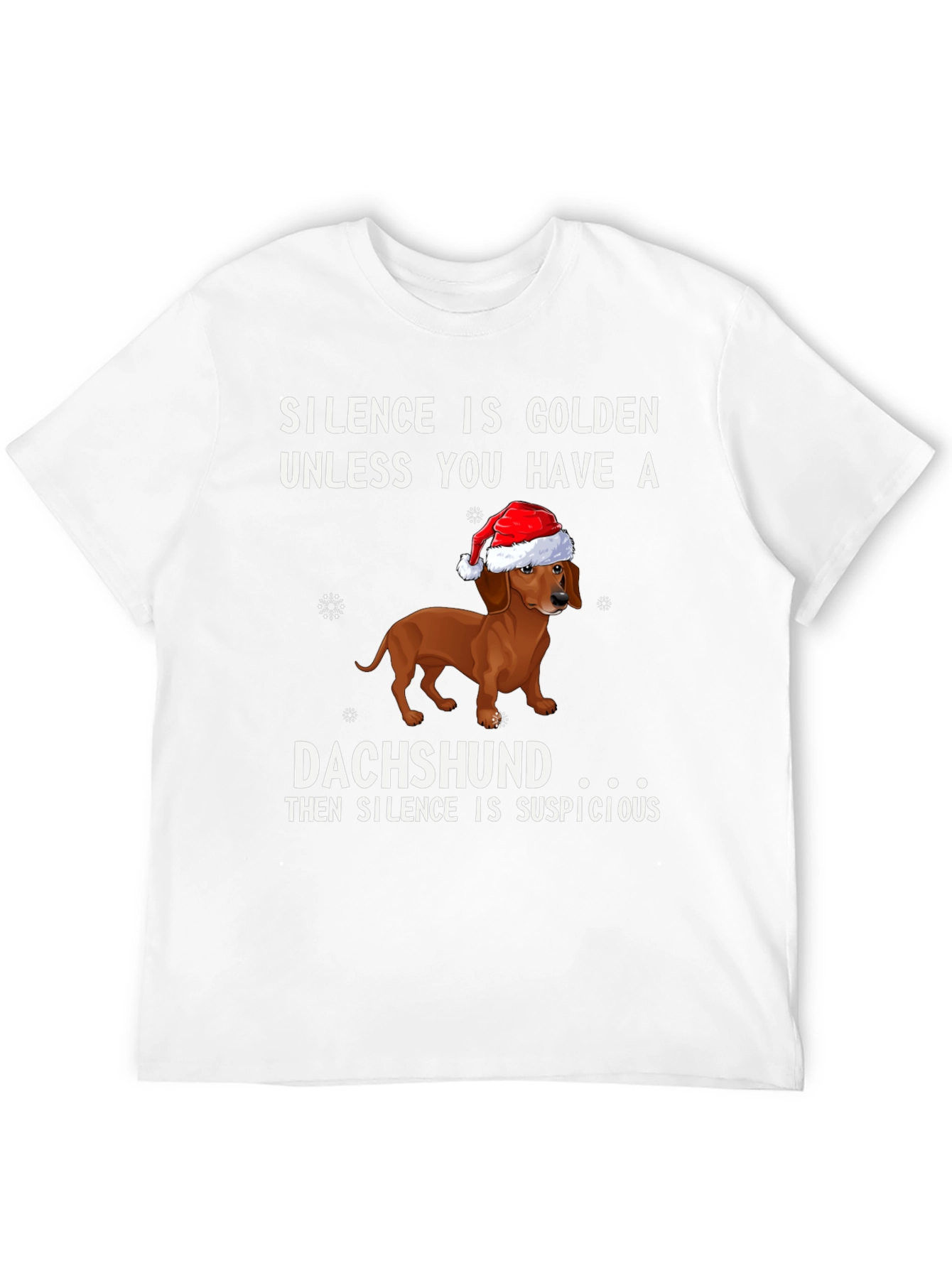 Dachshund Christmas T-Shirt - Silence is Suspicious!