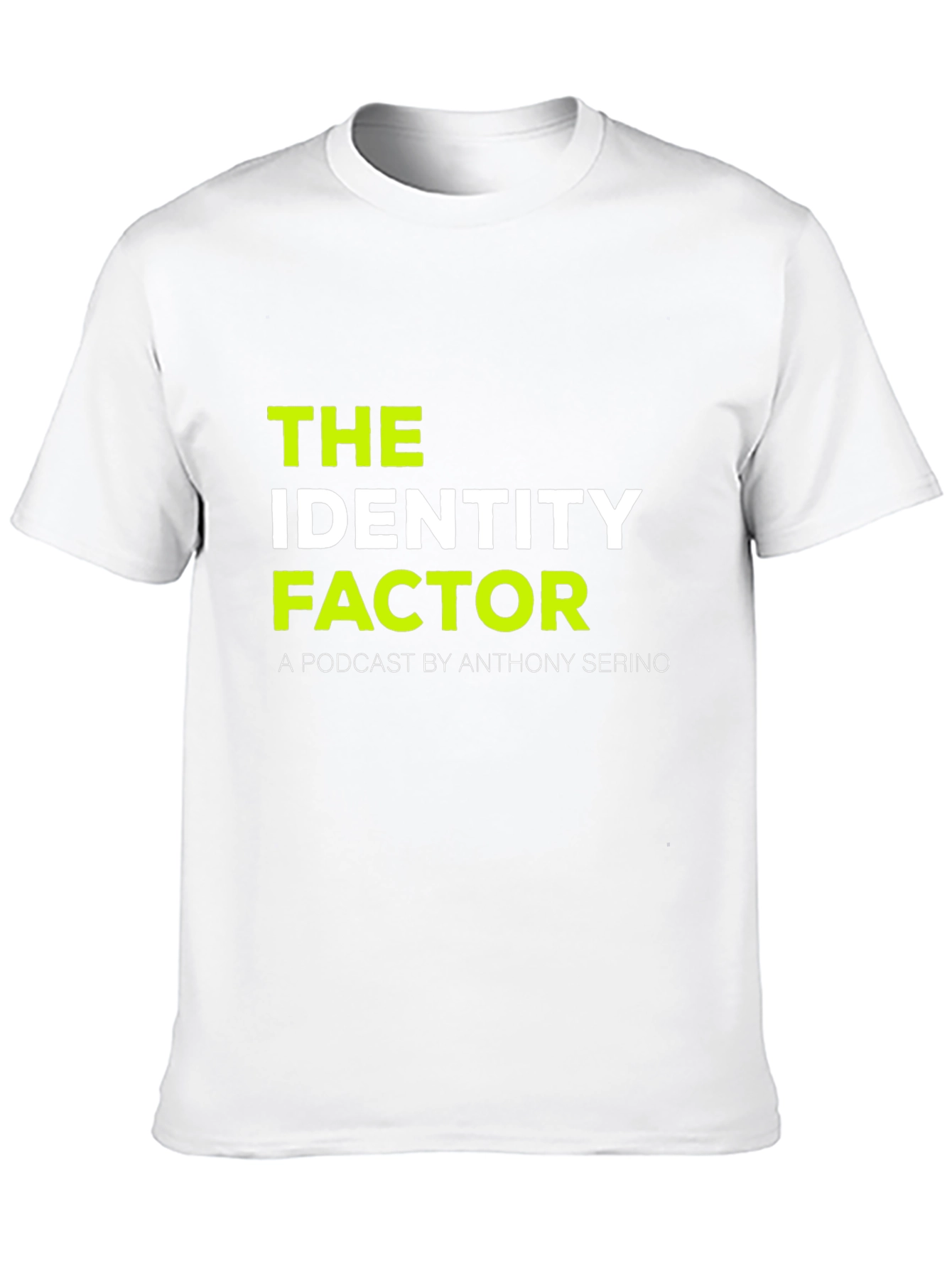 The Identity Factor Podcast T-Shirt