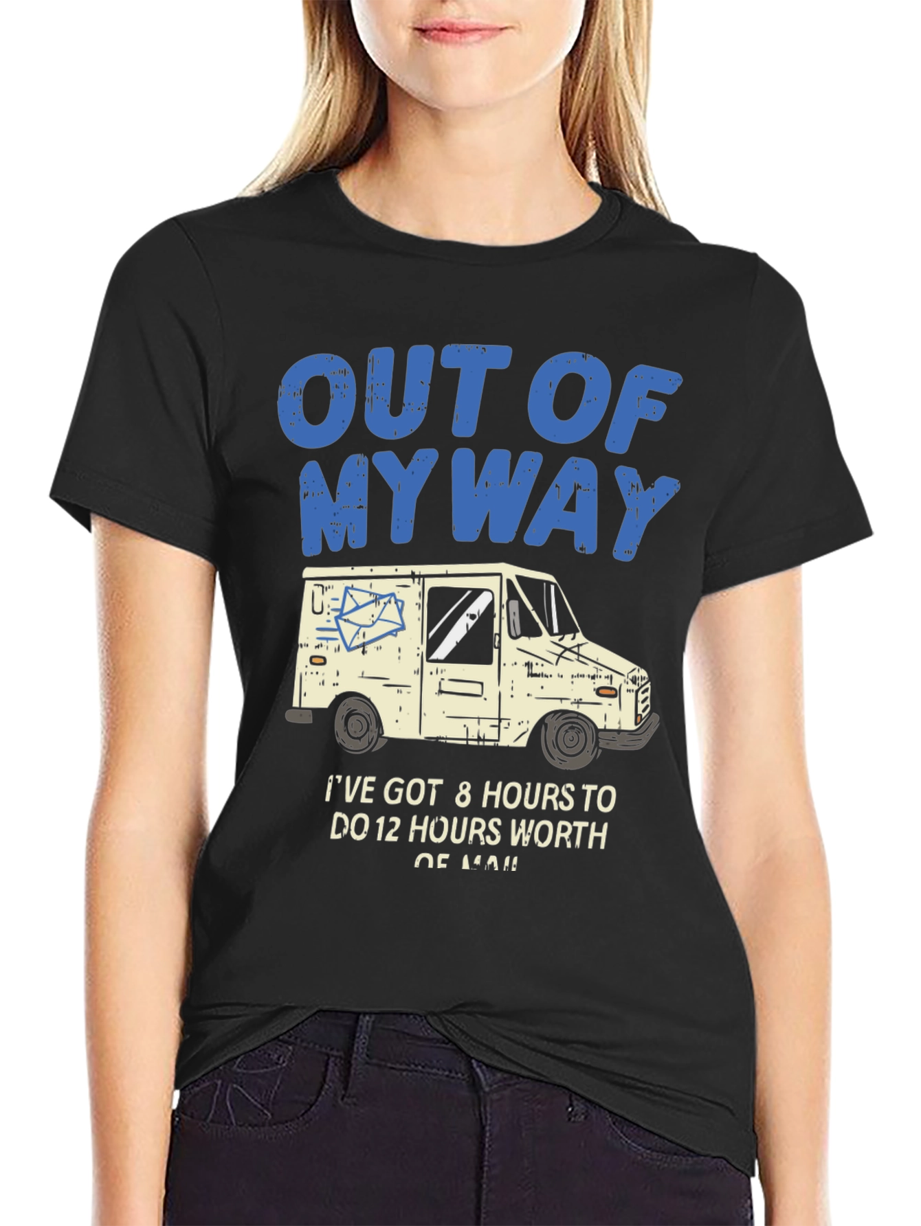 Out of My Way Mail Carrier T-Shirt