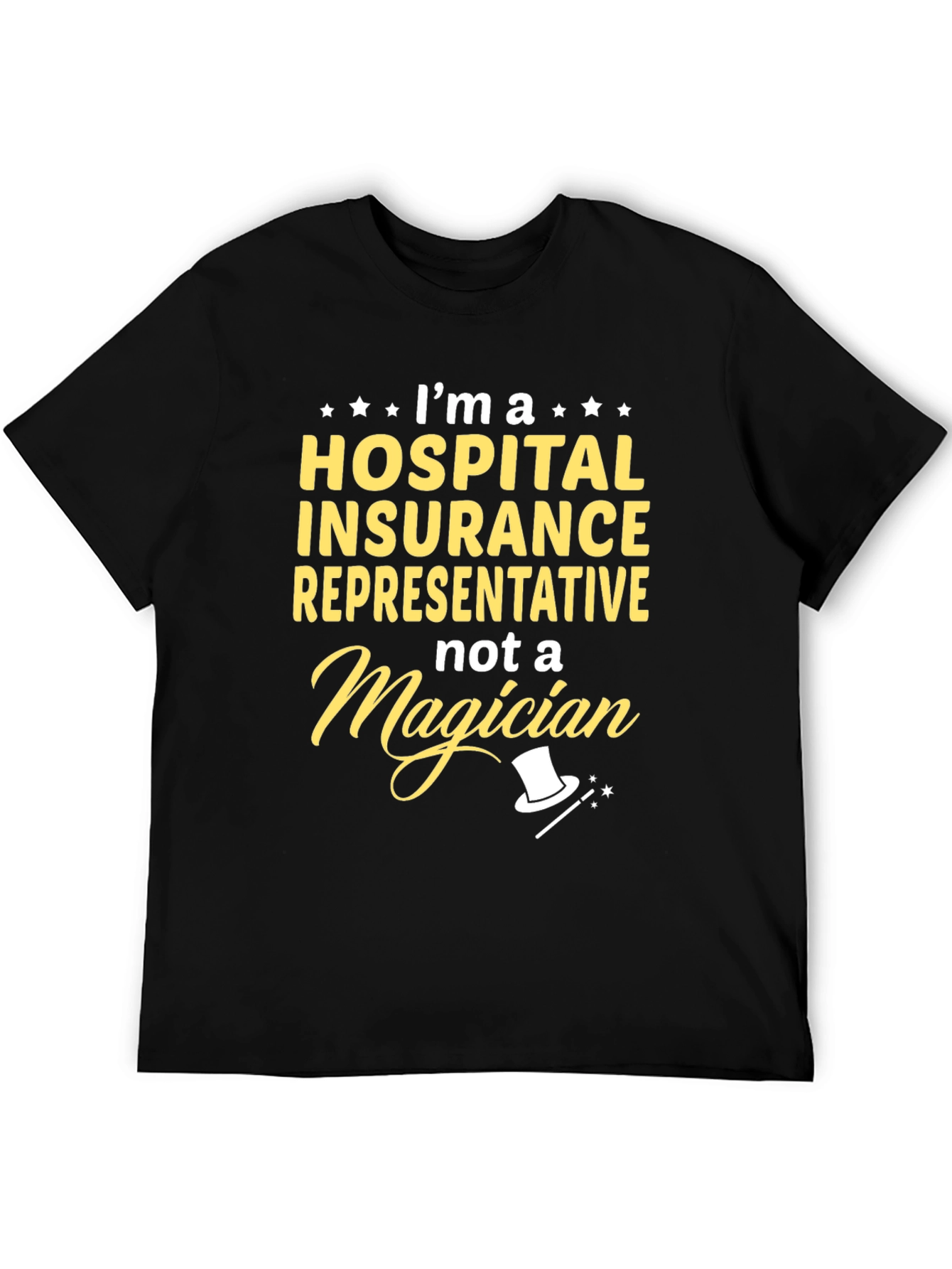 Hospital Insurance Representative Funny T-Shirt