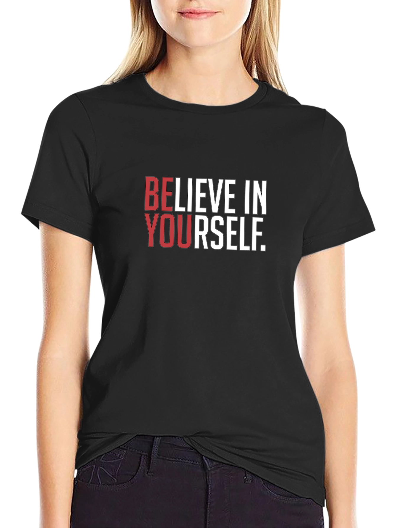 Believe in Yourself Graphic T-Shirt