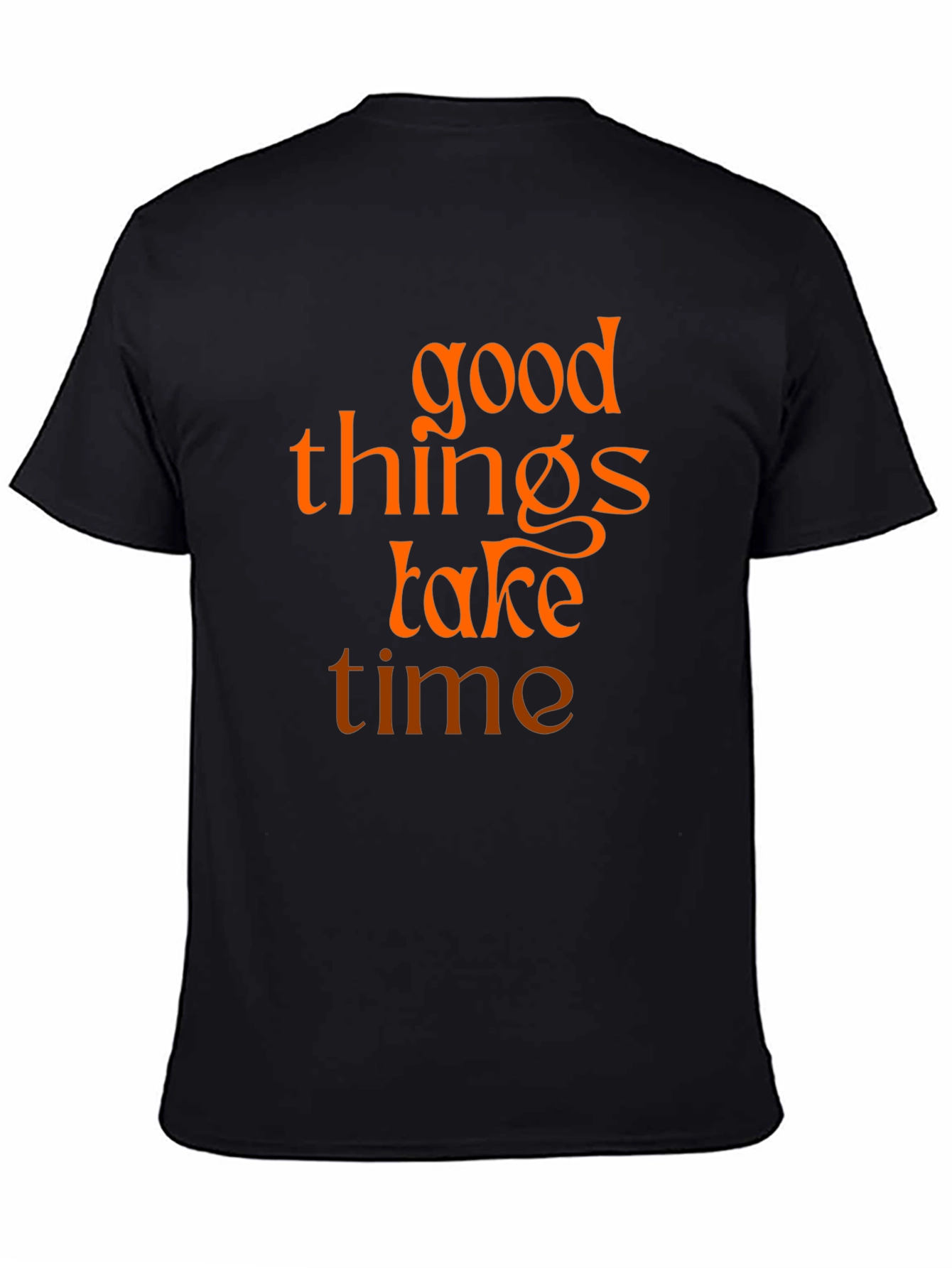 Good Things Take Time Graphic Tee