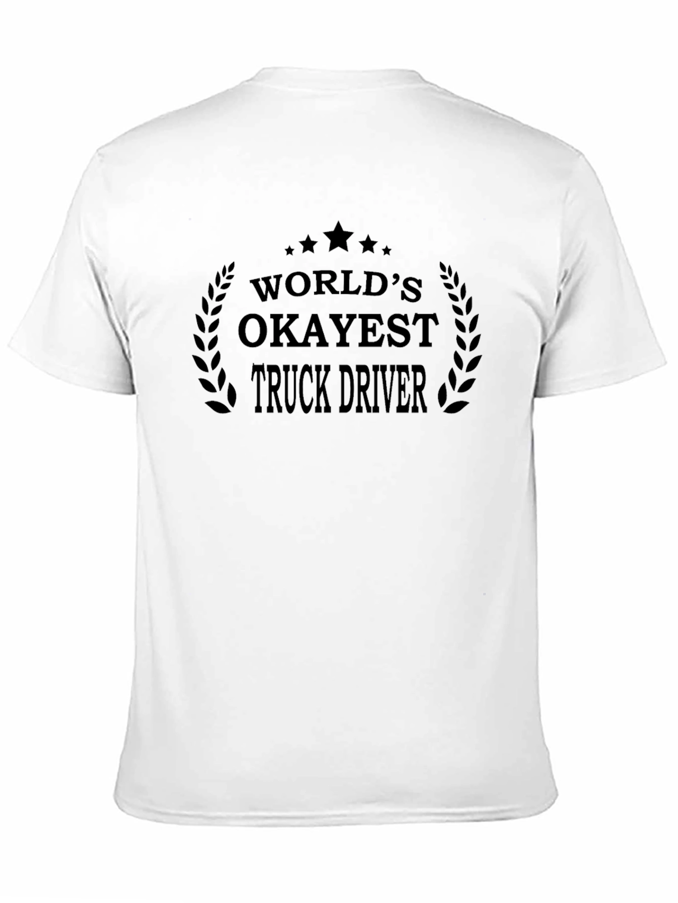 Worlds Okayest Truck Driver - Novelty T-Shirt