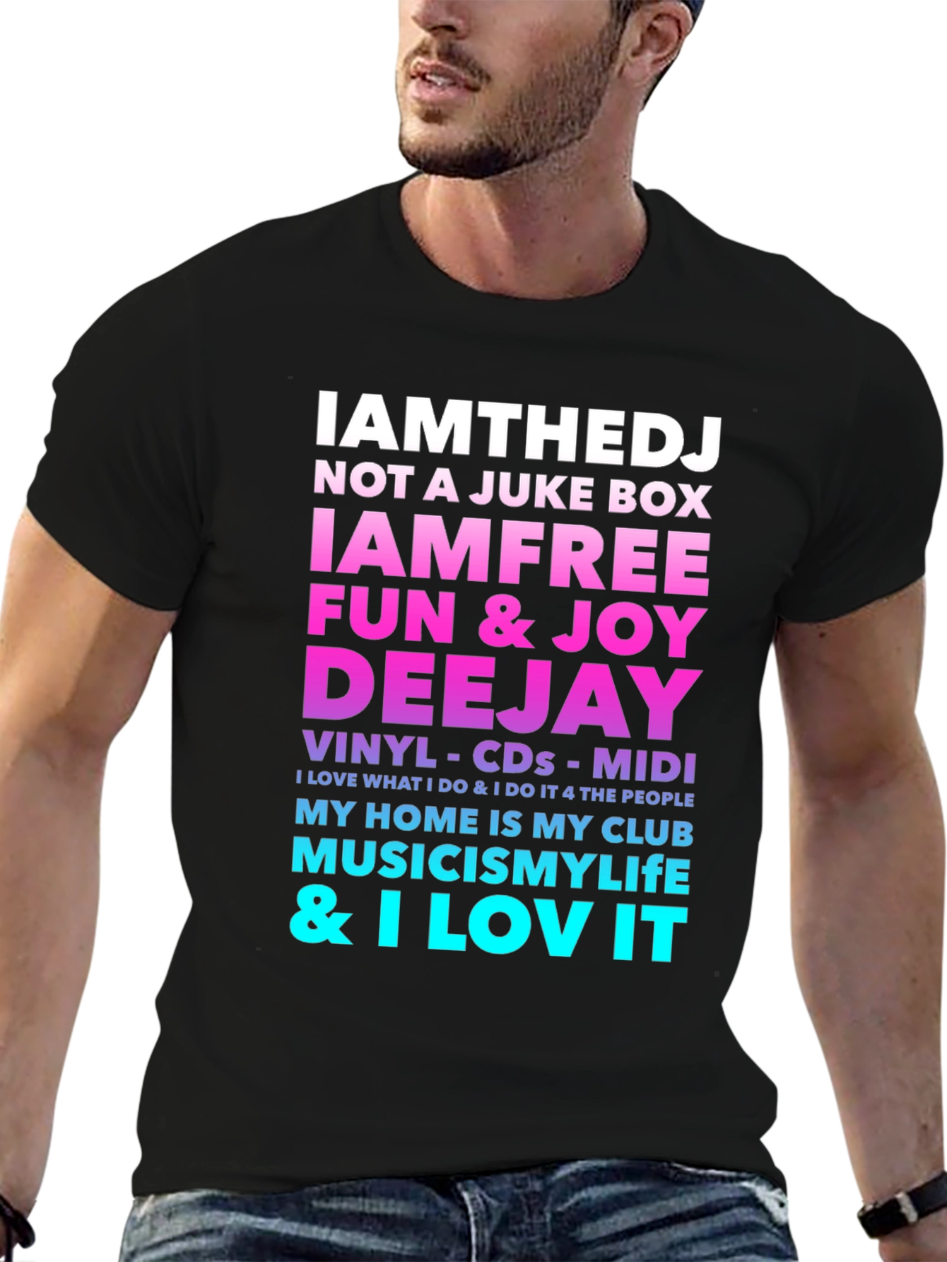 IAMTHEDJ Graphic T-Shirt - DJ Music Lover Tee