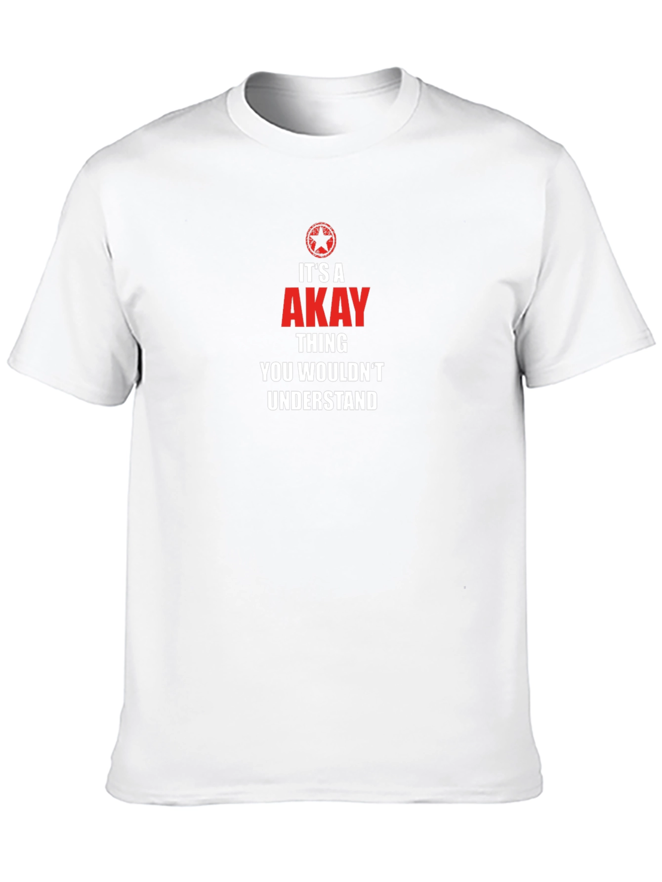 Its a Akay Thing T-Shirt