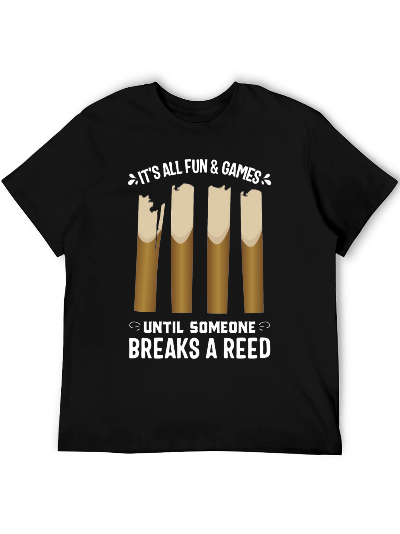 Its All Fun and Games Reed T-Shirt