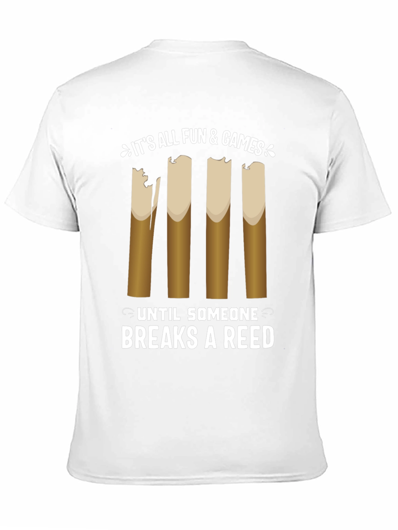 Its All Fun and Games Reed T-Shirt