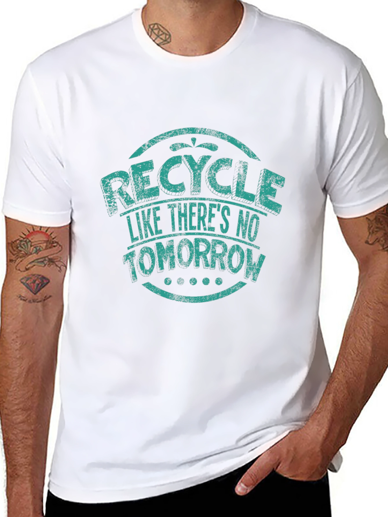 Recycle Like Theres No Tomorrow Graphic T-Shirt