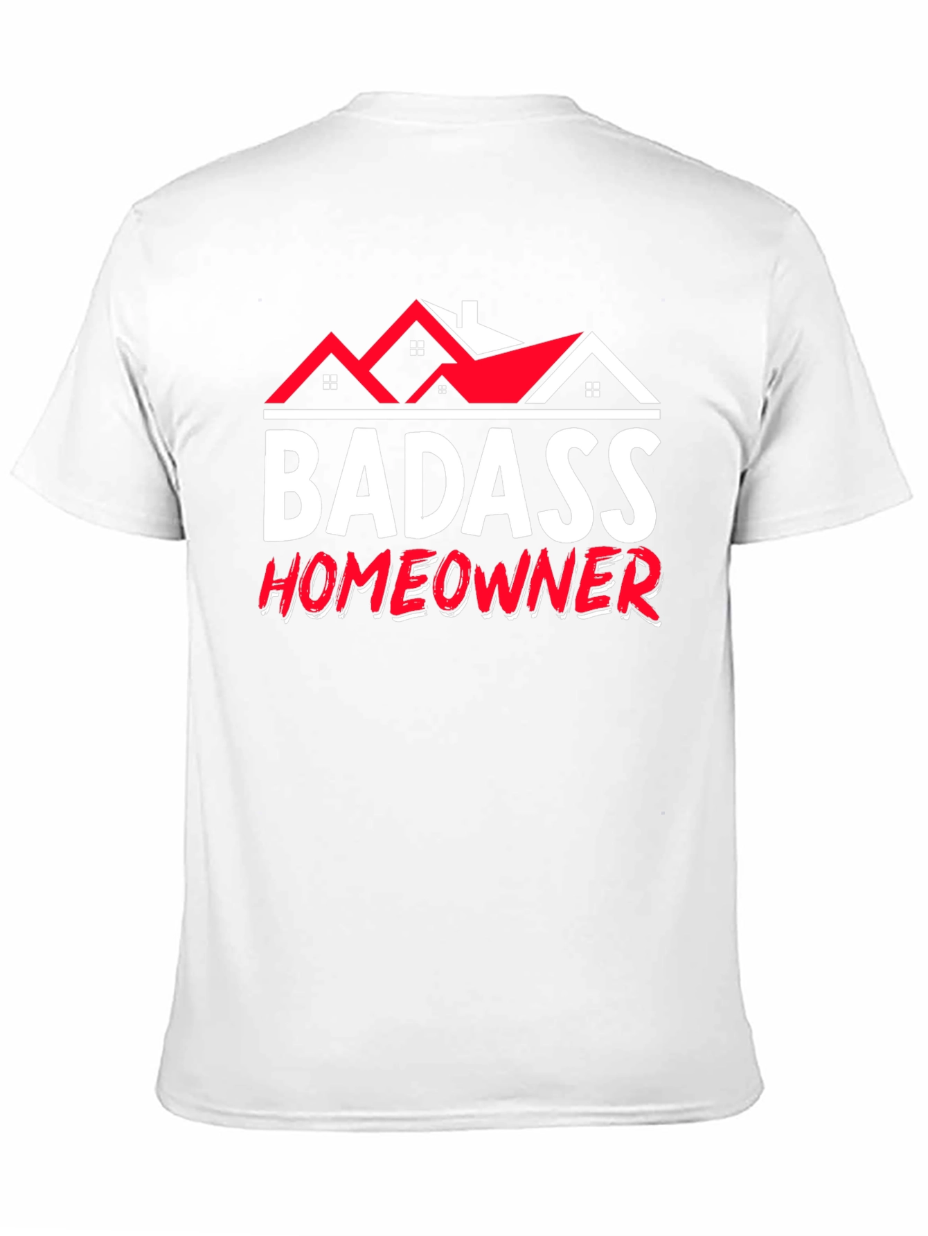 Badass Homeowner Graphic Tee - Black