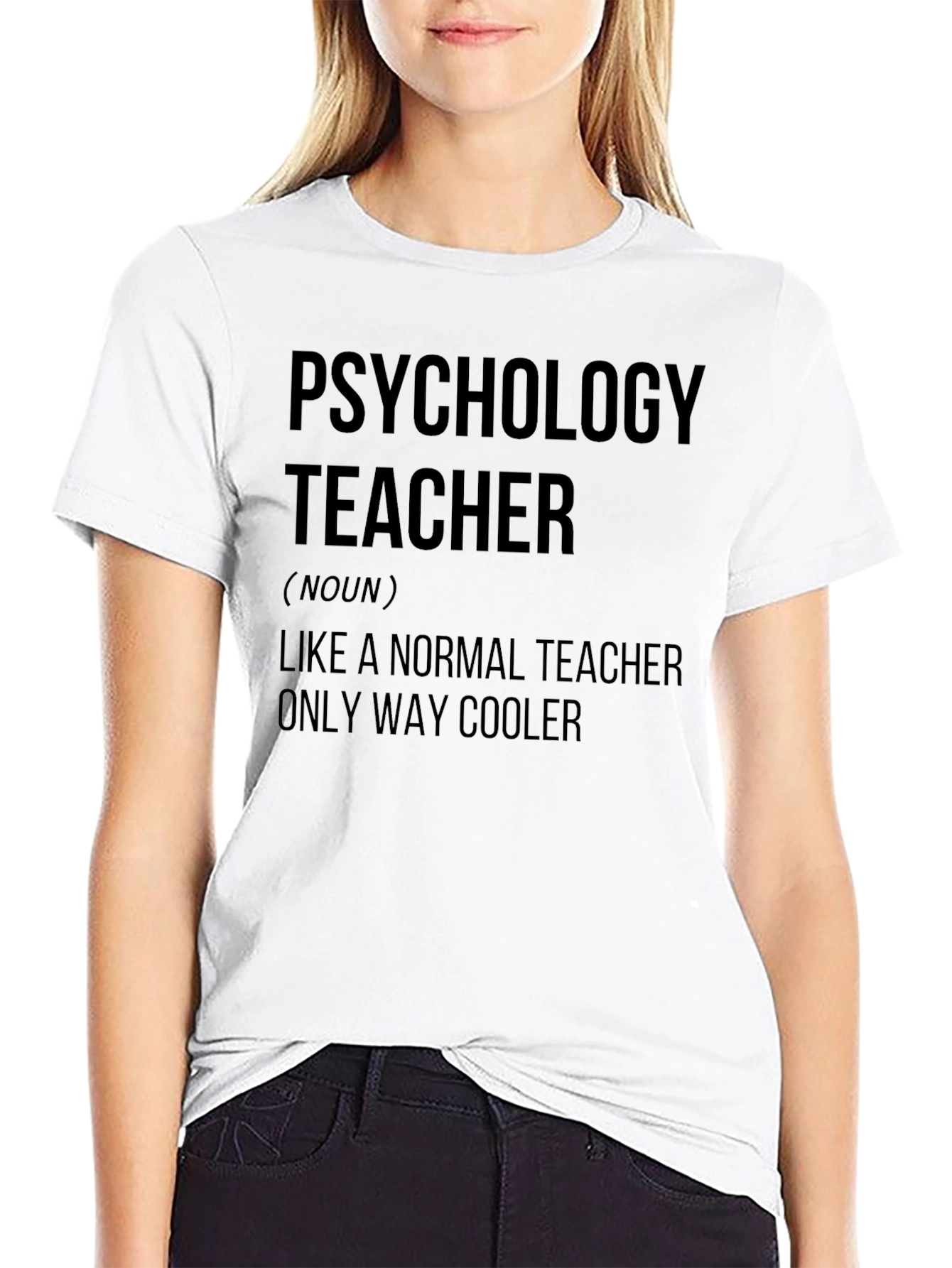 Psychology Teacher T-Shirt - Cool Teacher Definition