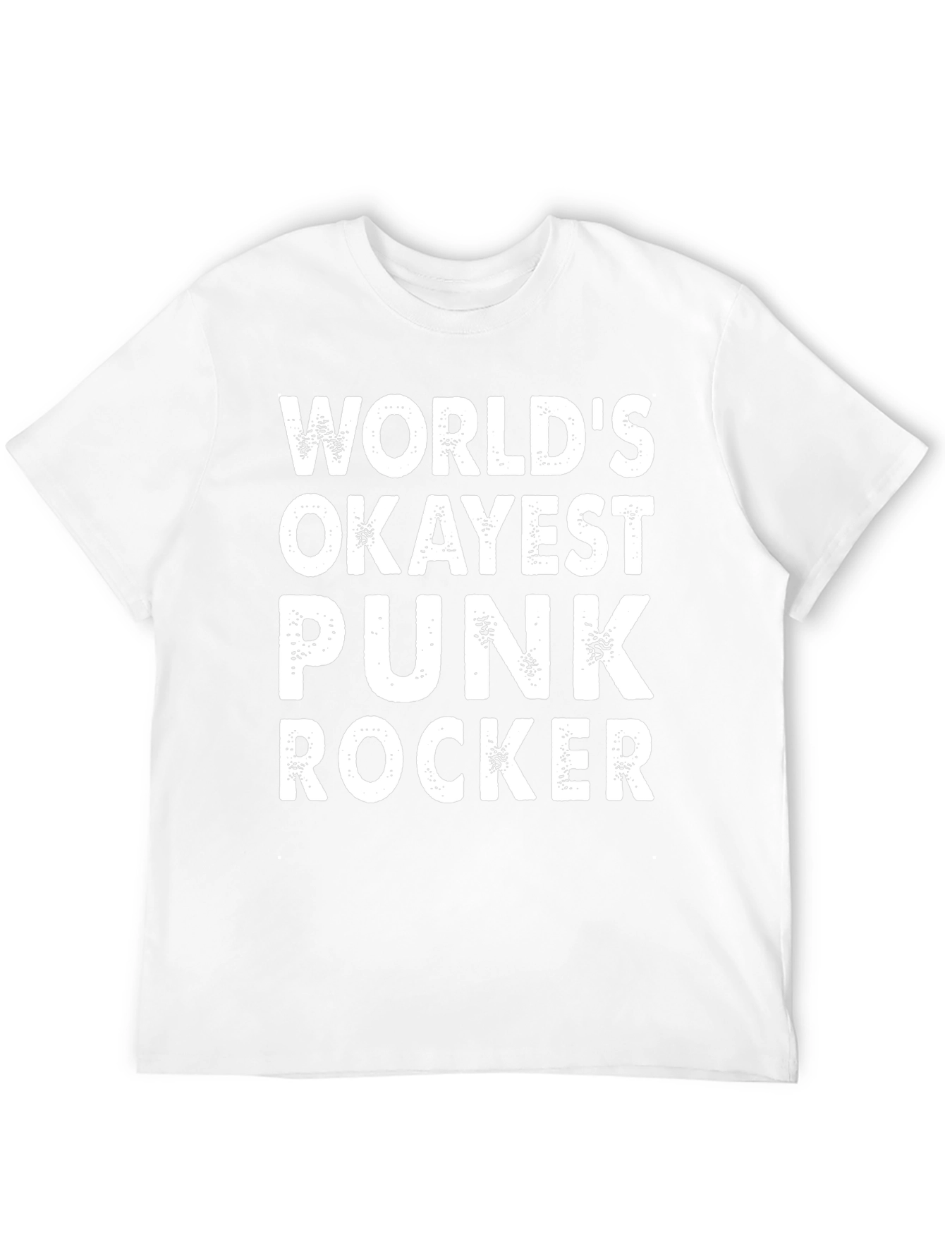 Worlds Okayest Punk Rocker T-Shirt