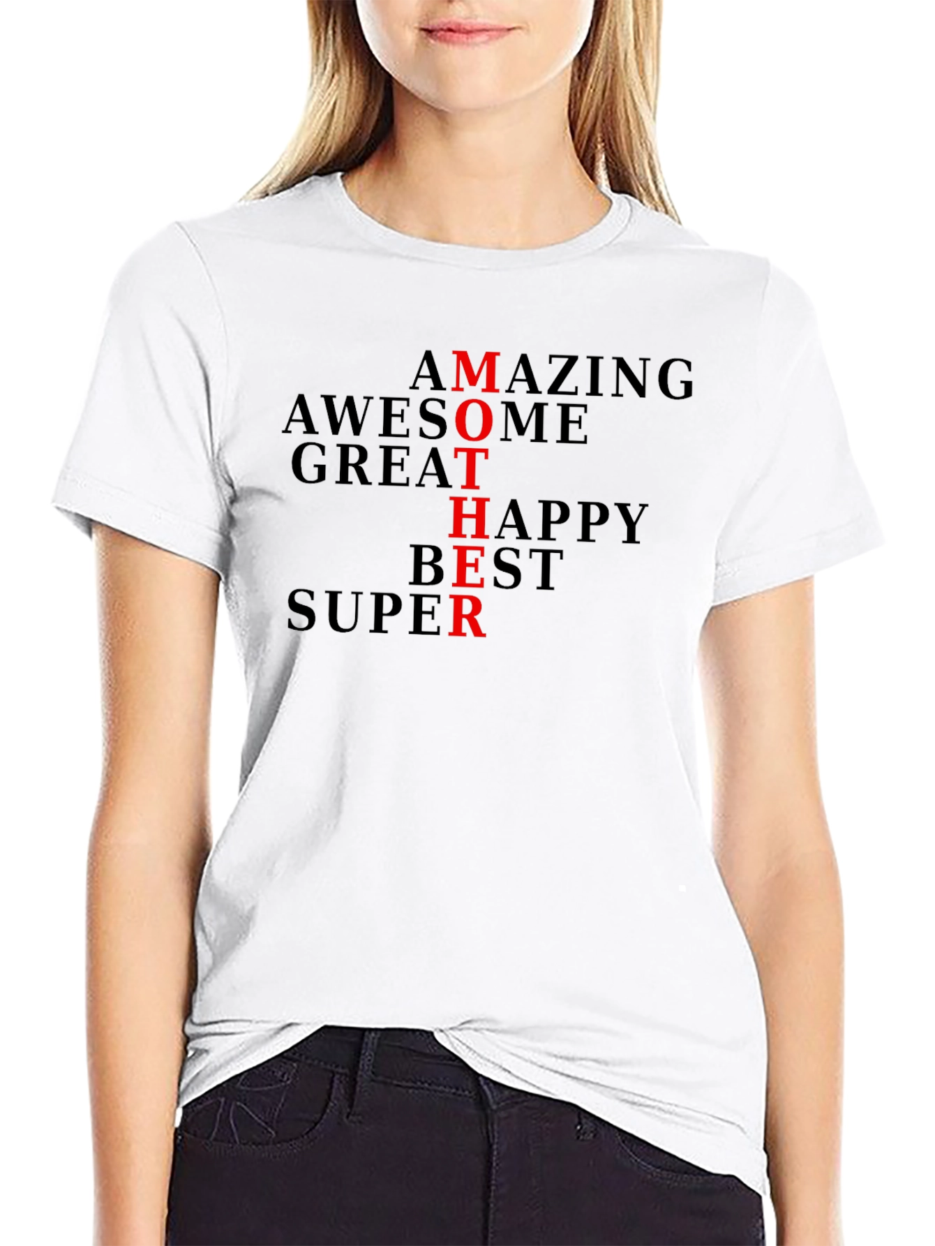 Amazing Mother T-Shirt - Awesome Great Happy Best Super