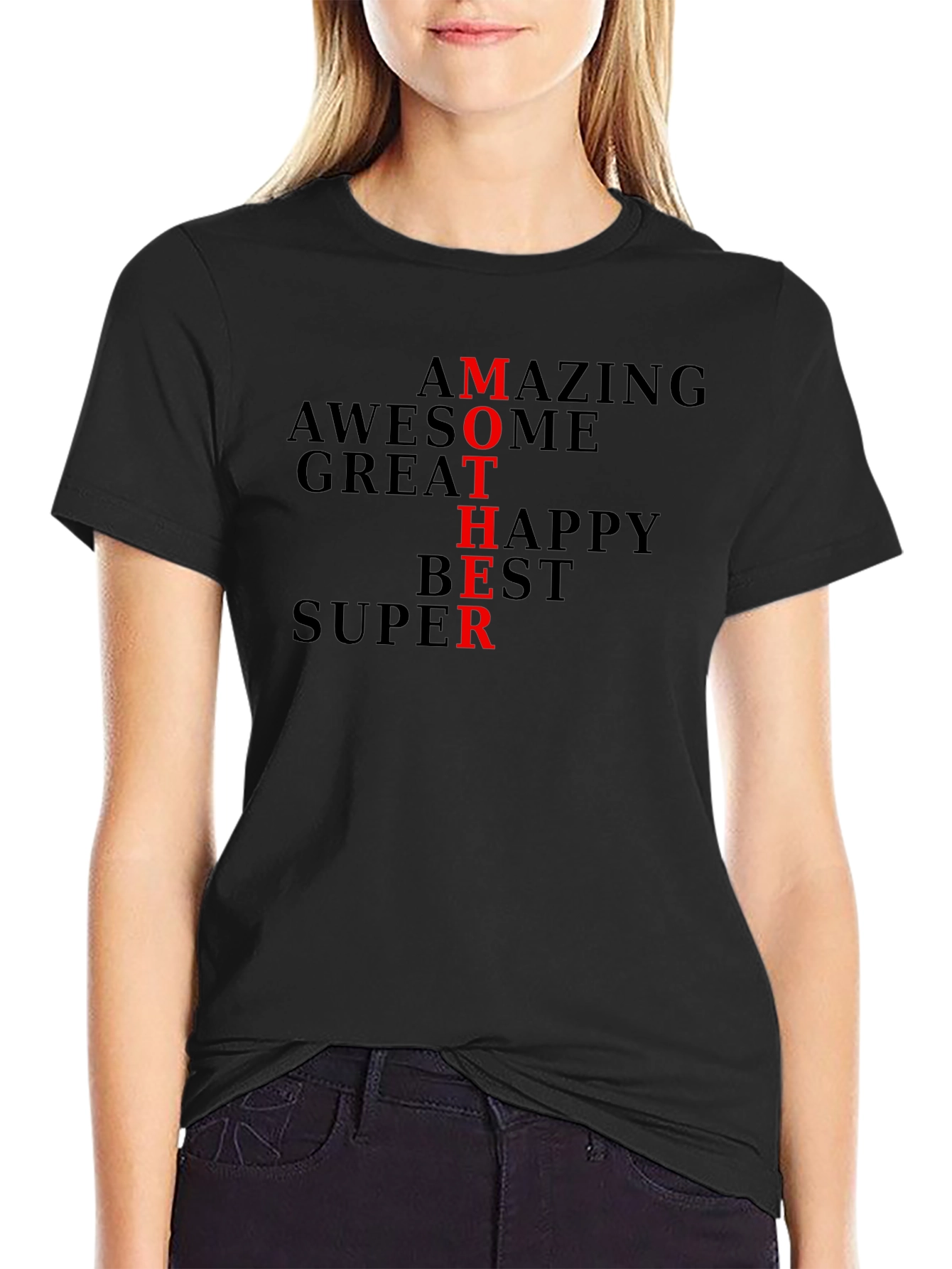 Amazing Mother T-Shirt - Awesome Great Happy Best Super