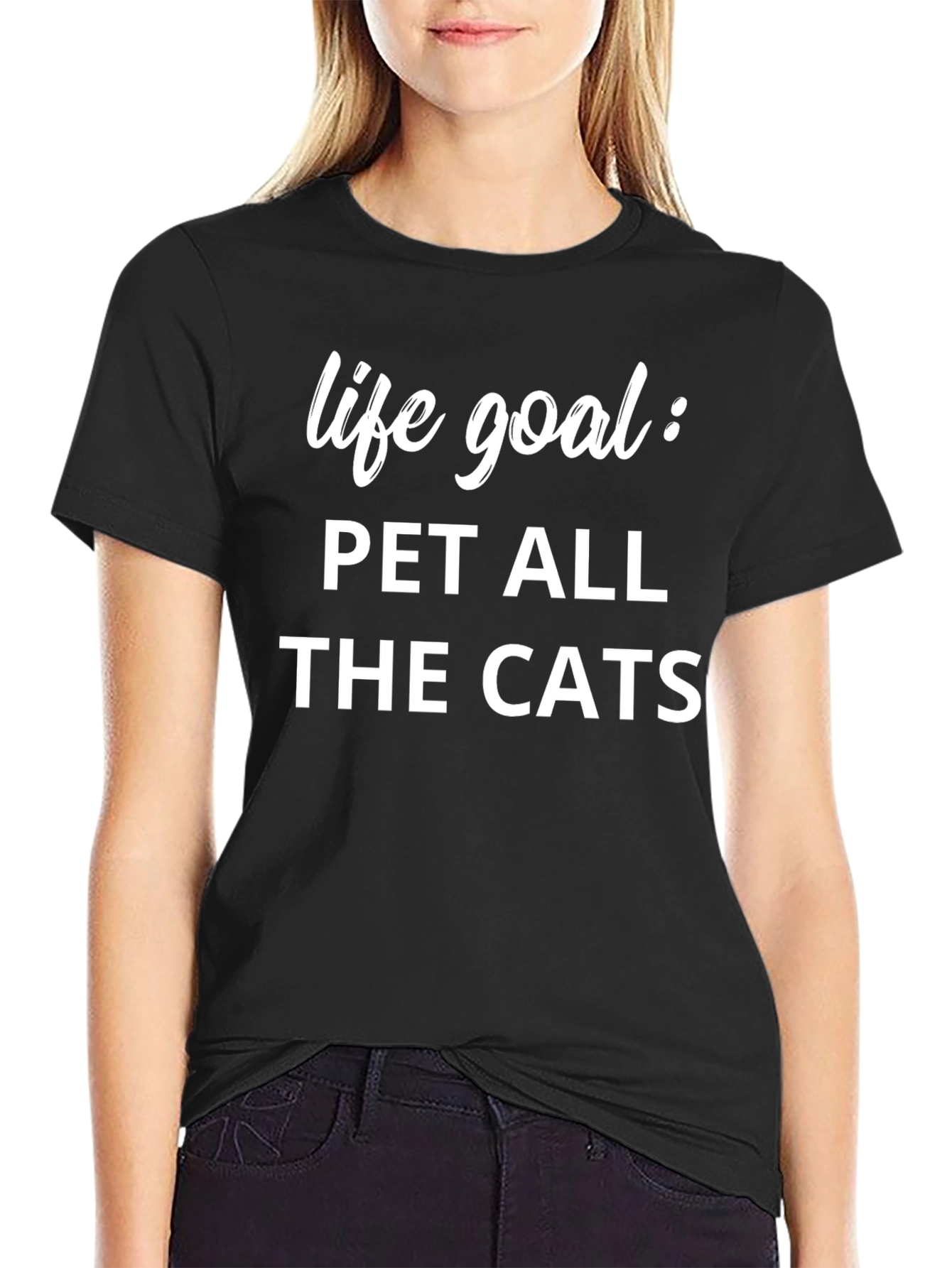 Life Goal: Pet All The Cats T-Shirt