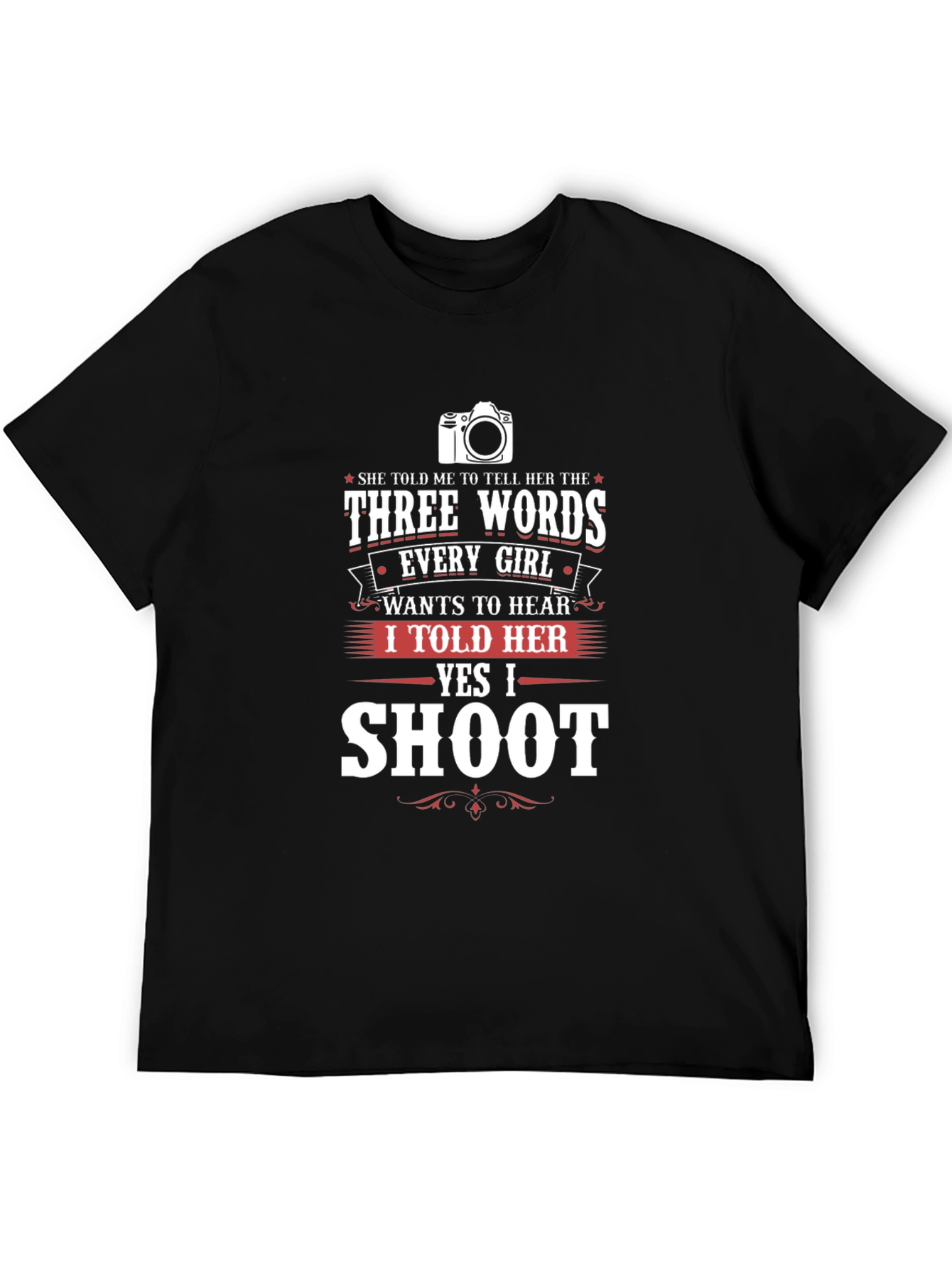 Funny Photographer T-Shirt - Say Yes to Shoot