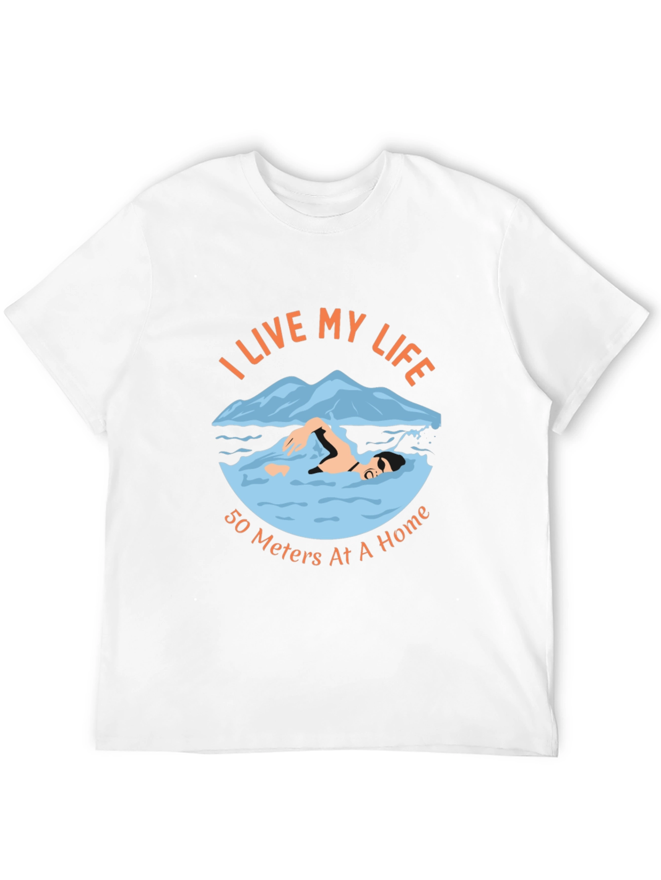 I Live My Life Swimming T-Shirt