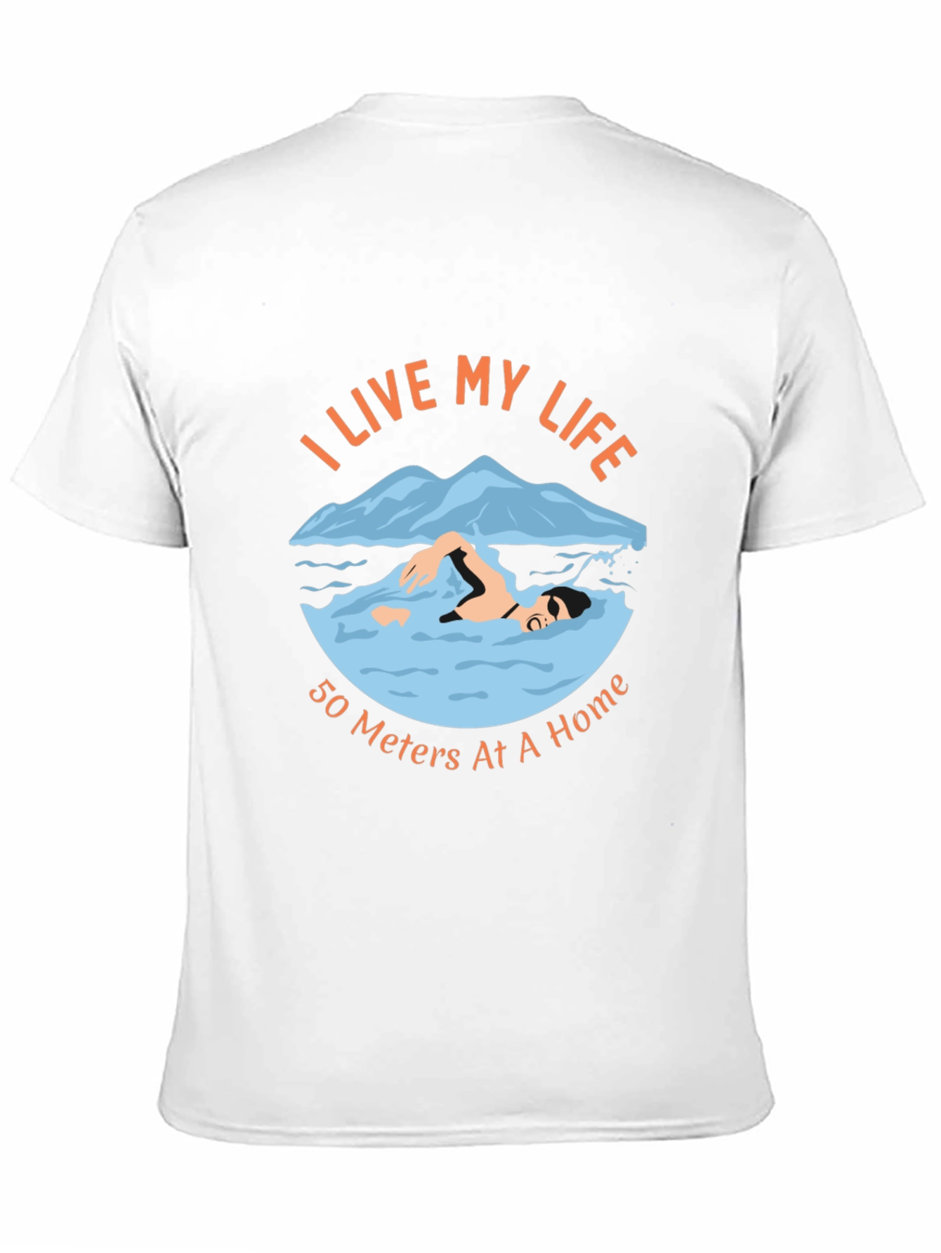 I Live My Life Swimming T-Shirt
