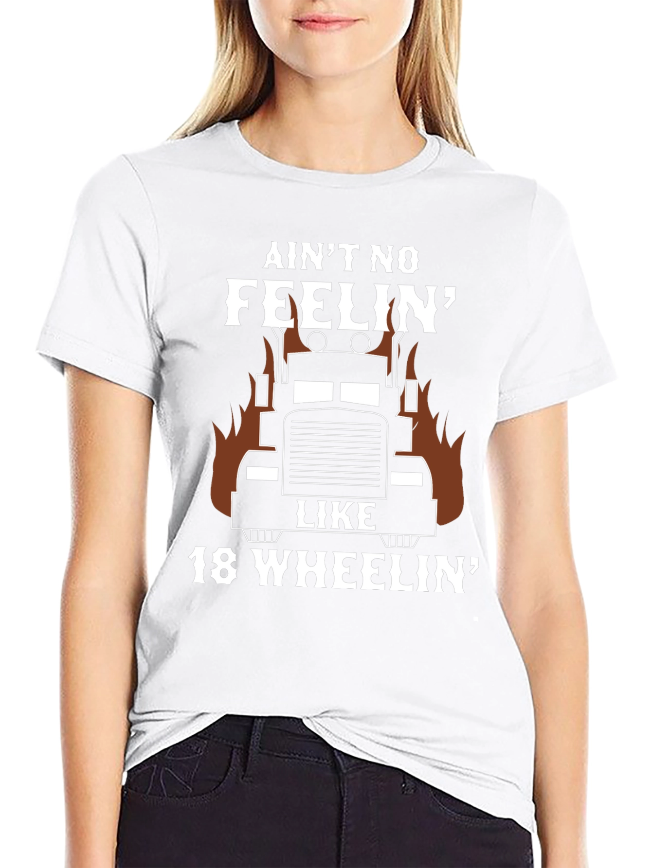 Aint No Feelin Like 18 Wheelin T-Shirt Trucker Gift
