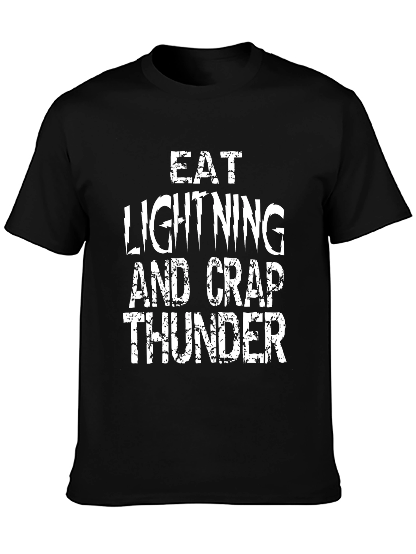 Eat Lightning Crap Thunder Black Graphic Tee