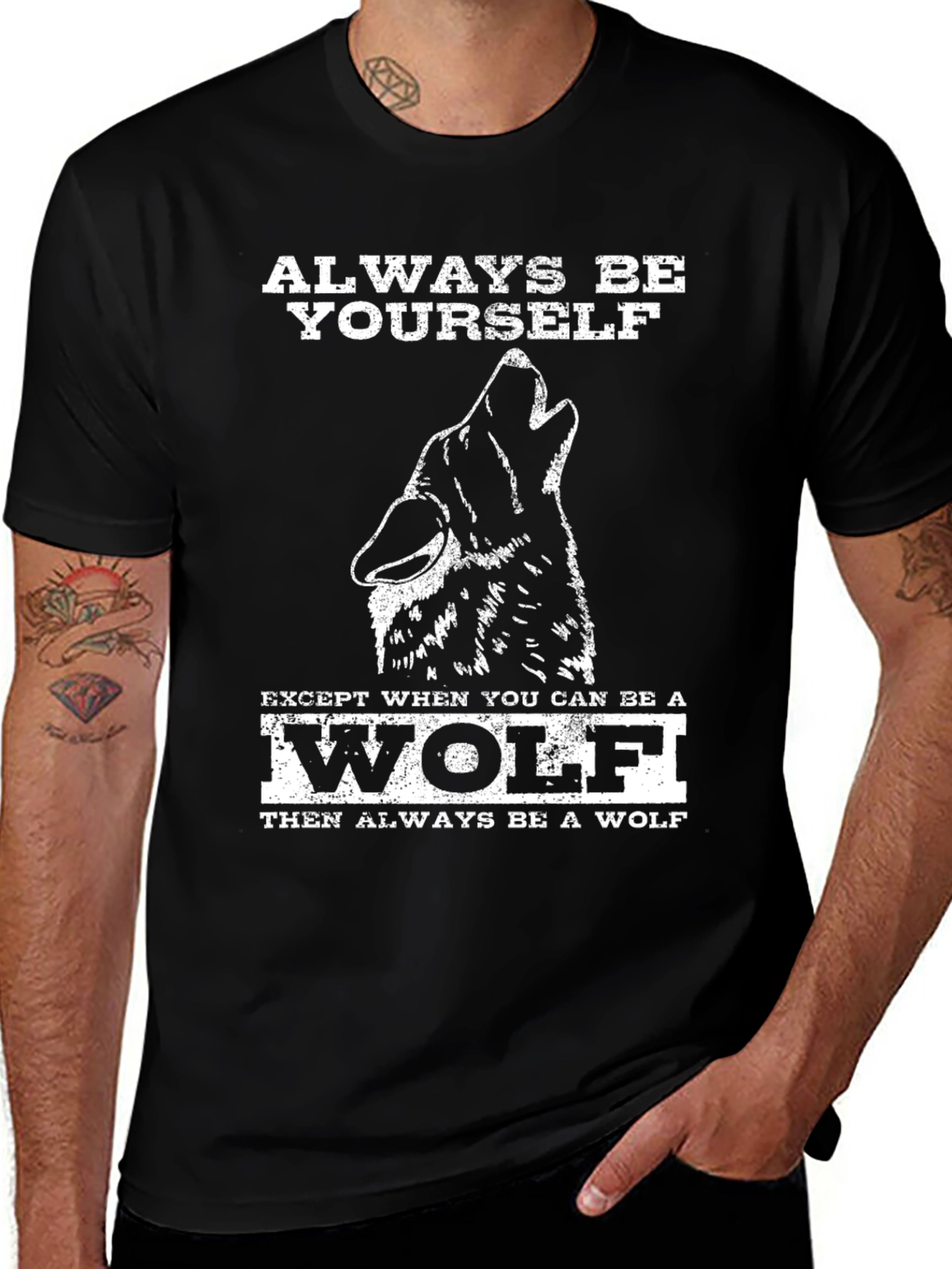 Always Be Yourself Wolf T-Shirt