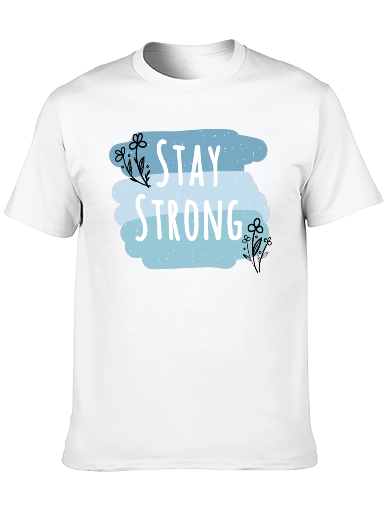 Stay Strong Graphic Print Mens T-Shirt