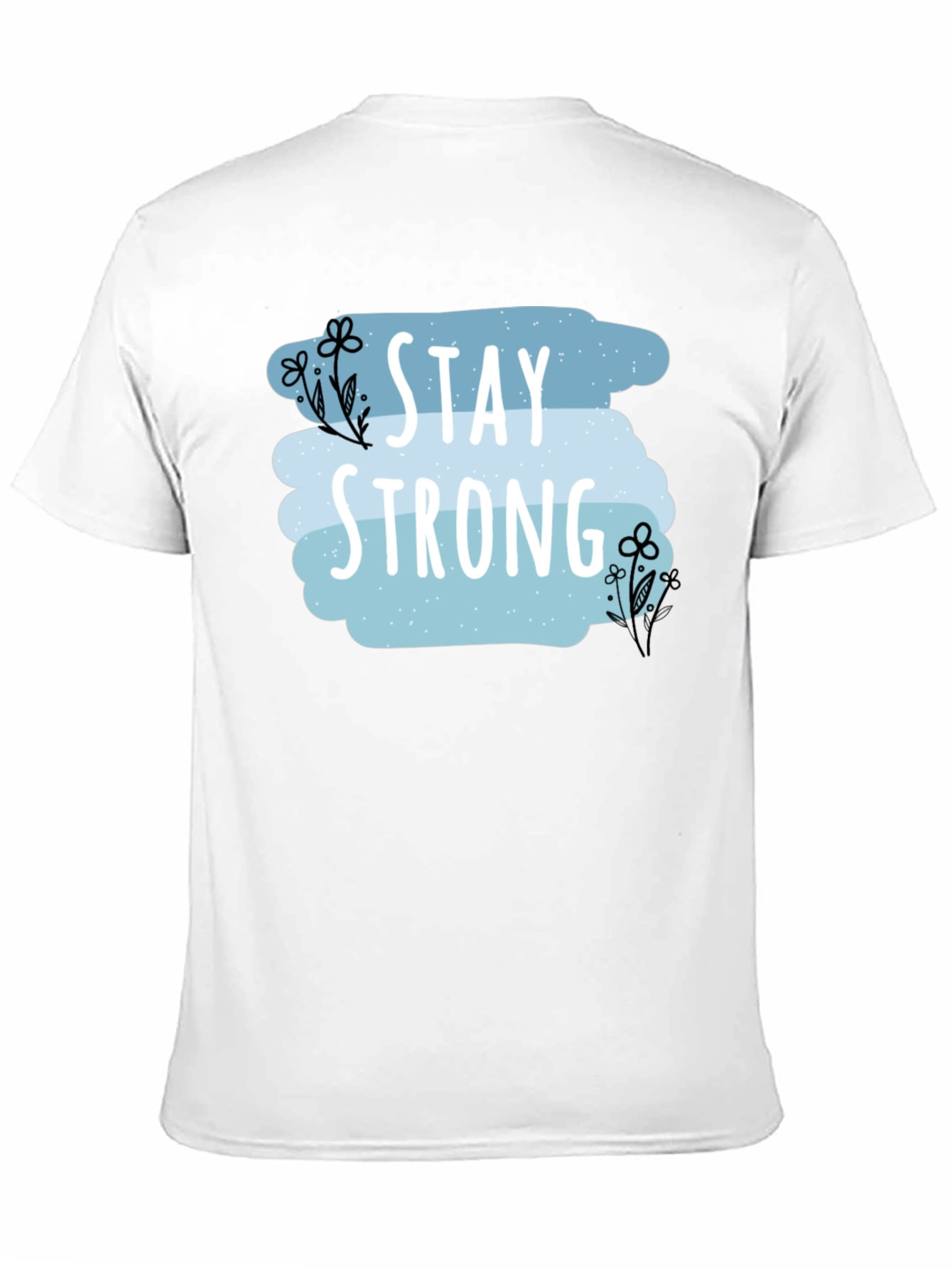 Stay Strong Graphic Print Mens T-Shirt