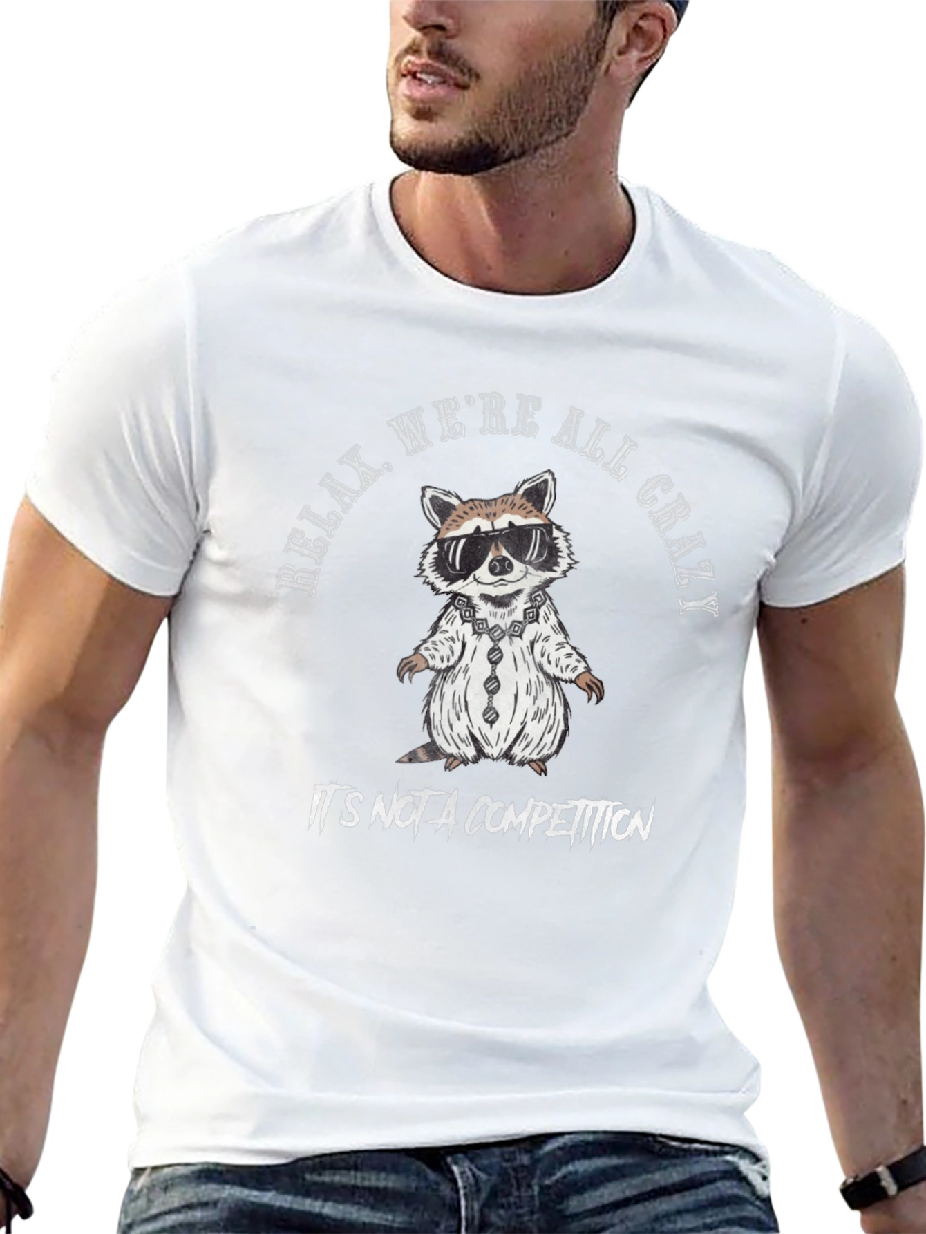 Relax Were All Crazy T-Shirt