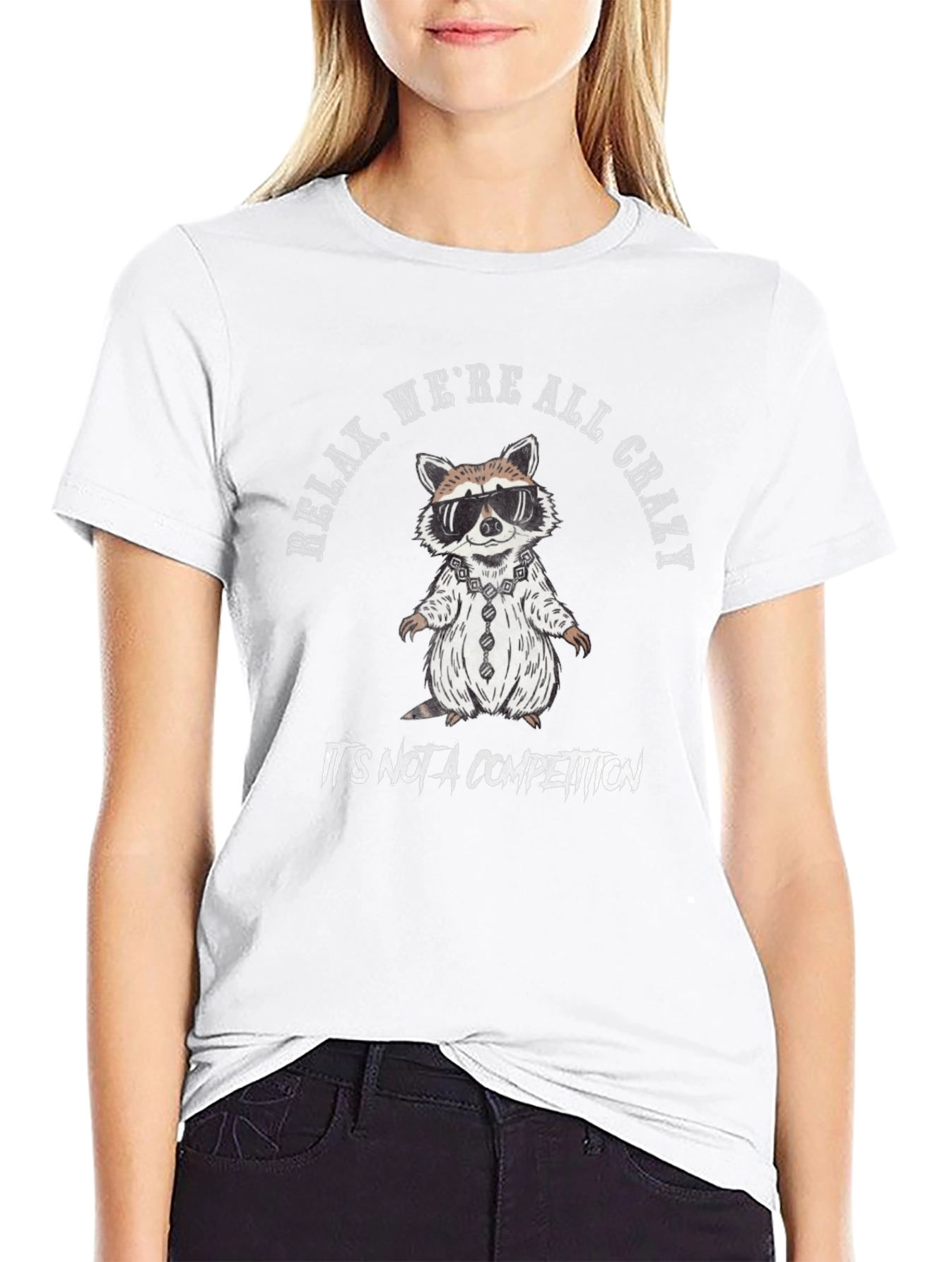 Relax Were All Crazy T-Shirt