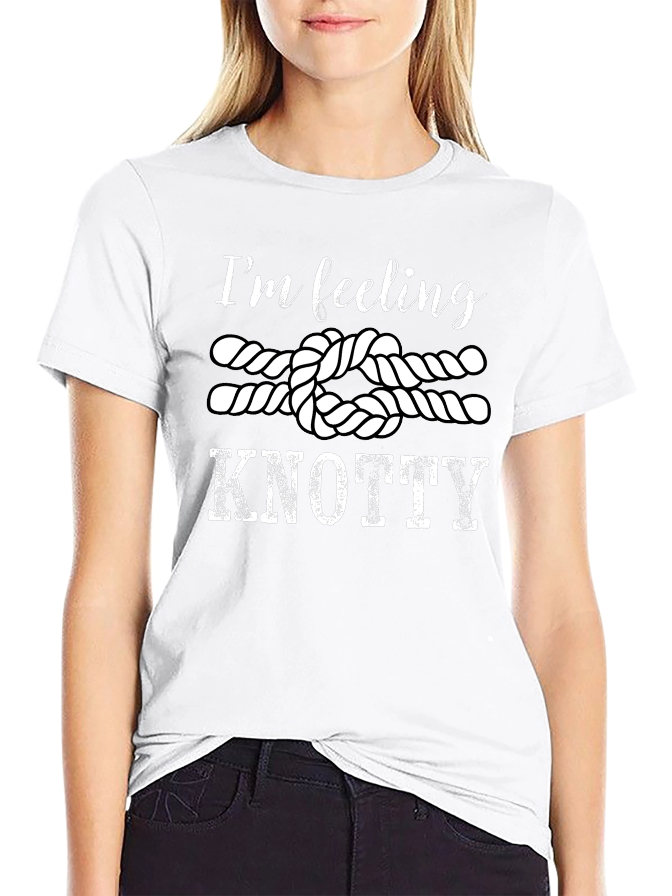 Im Feeling Knotty T-Shirt
