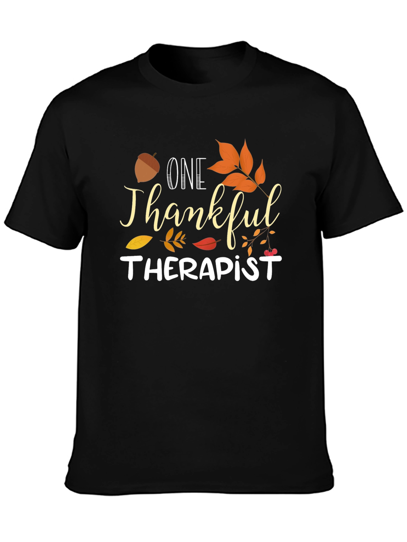 One Thankful Therapist T-Shirt - Fall Thanksgiving Tee