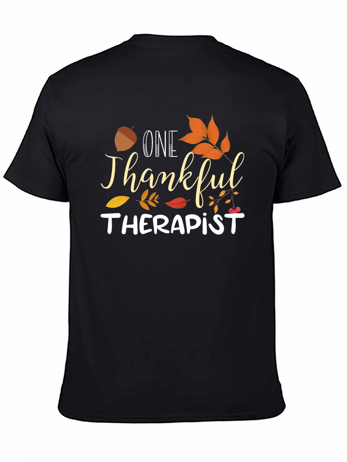 One Thankful Therapist T-Shirt - Fall Thanksgiving Tee