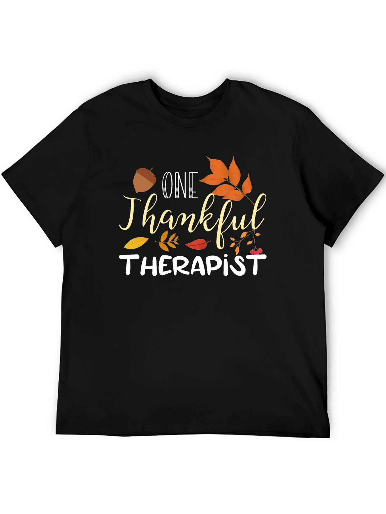 One Thankful Therapist T-Shirt - Fall Thanksgiving Tee