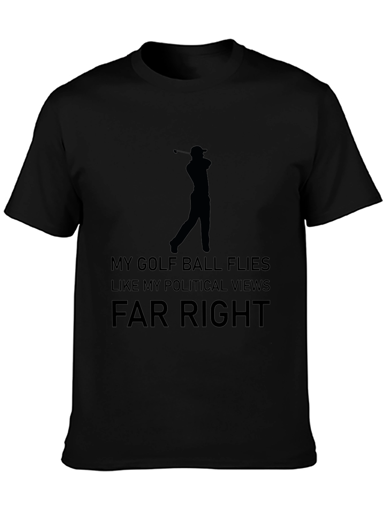 Golf & Politics T-Shirt: Far Right Humor Tee