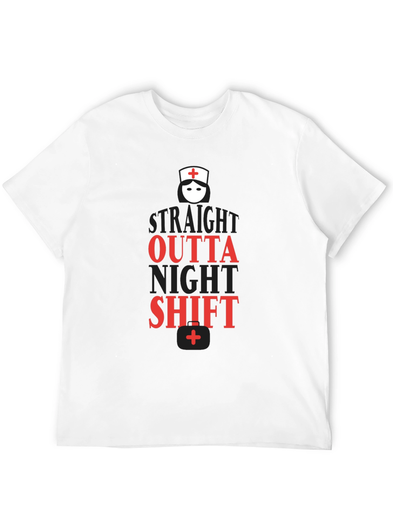Straight Outta Night Shift Black T-Shirt