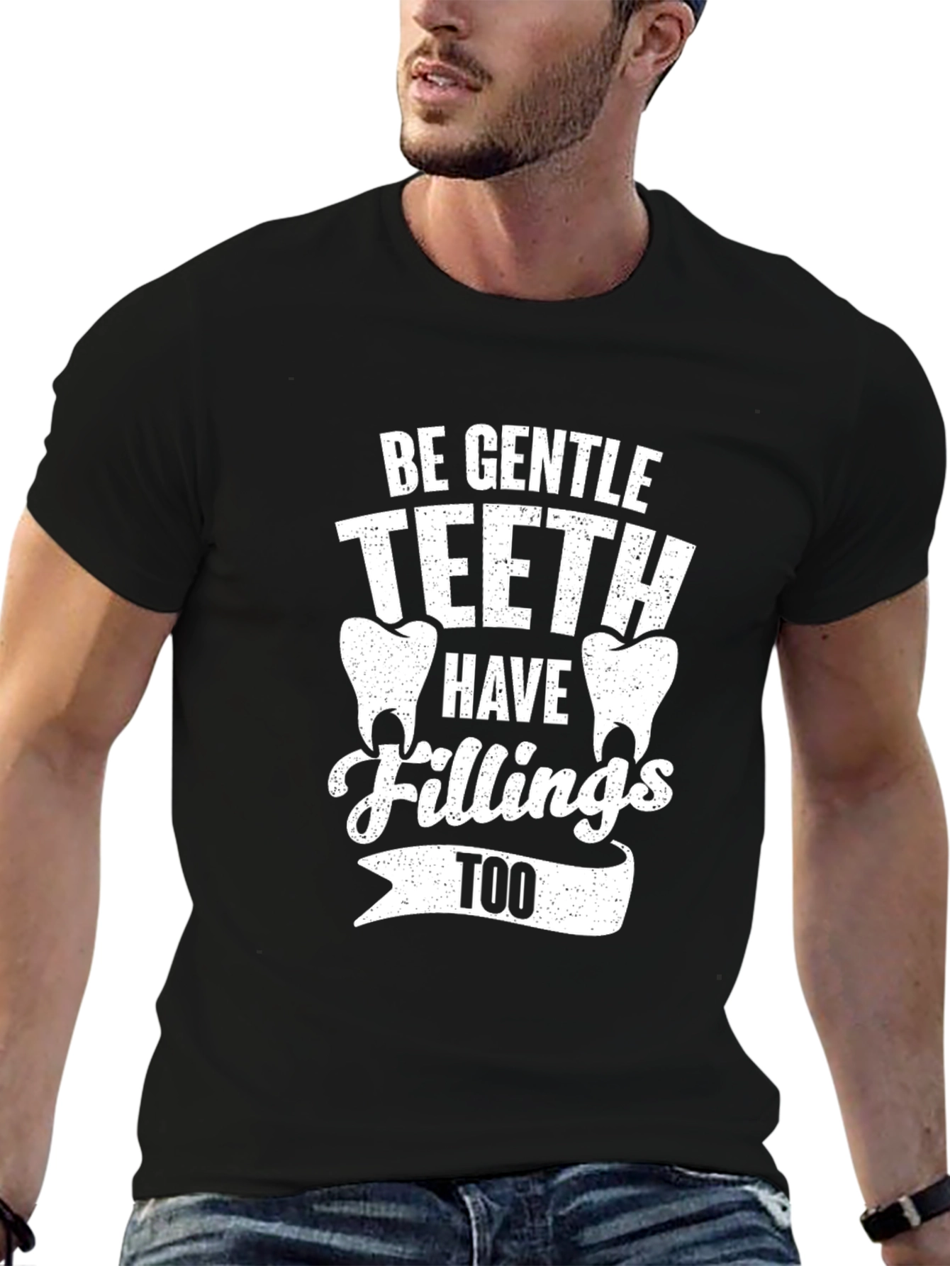 Be Gentle Teeth Fillings Tee