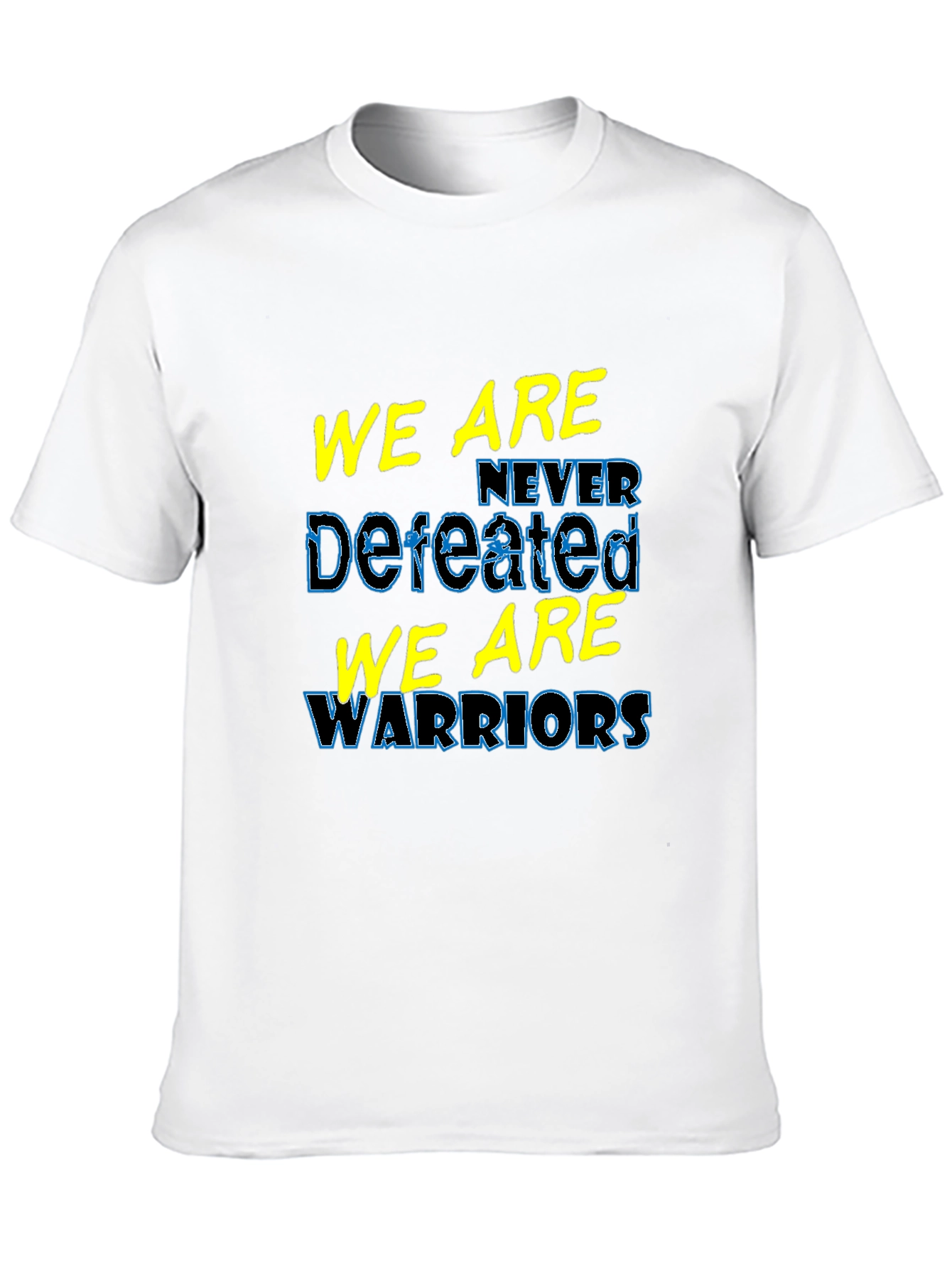 We Are Never Defeated Warriors T-Shirt