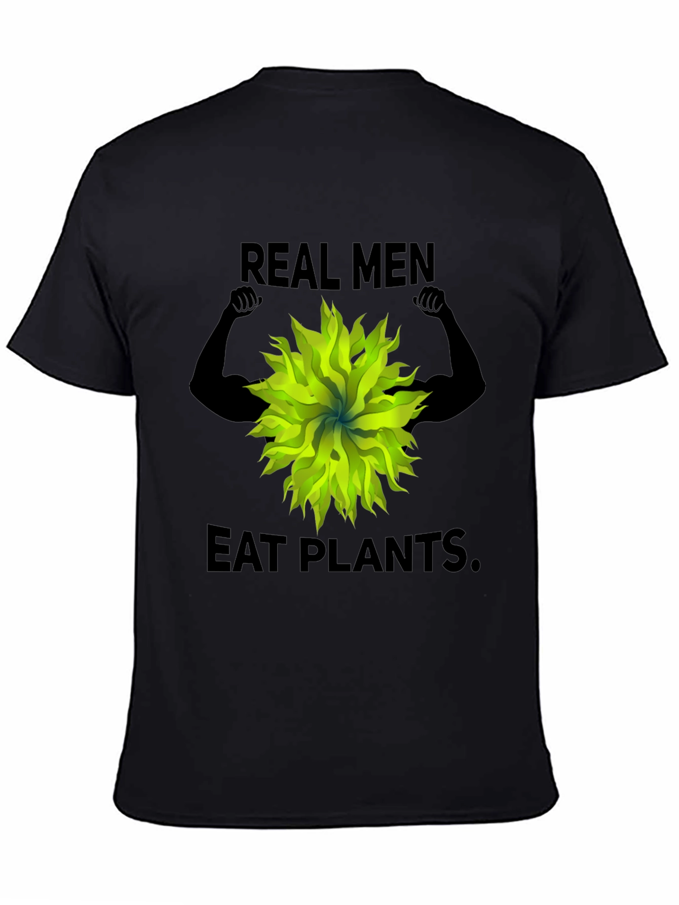 Real Men Eat Plants Graphic Tee - Vegan Strong