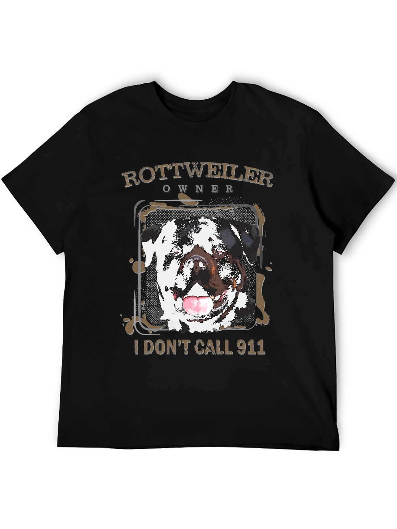 Rottweiler Owner I Dont Call 911 Graphic Tee