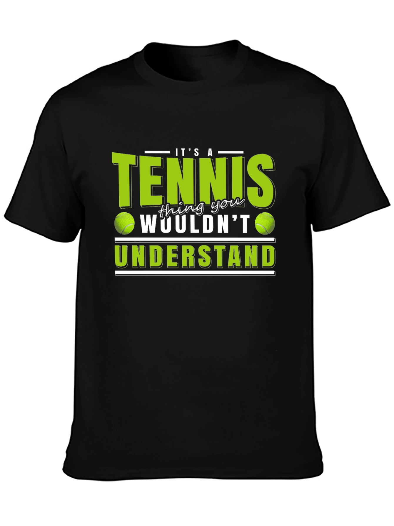 Tennis Thing You Wouldnt Understand T-Shirt