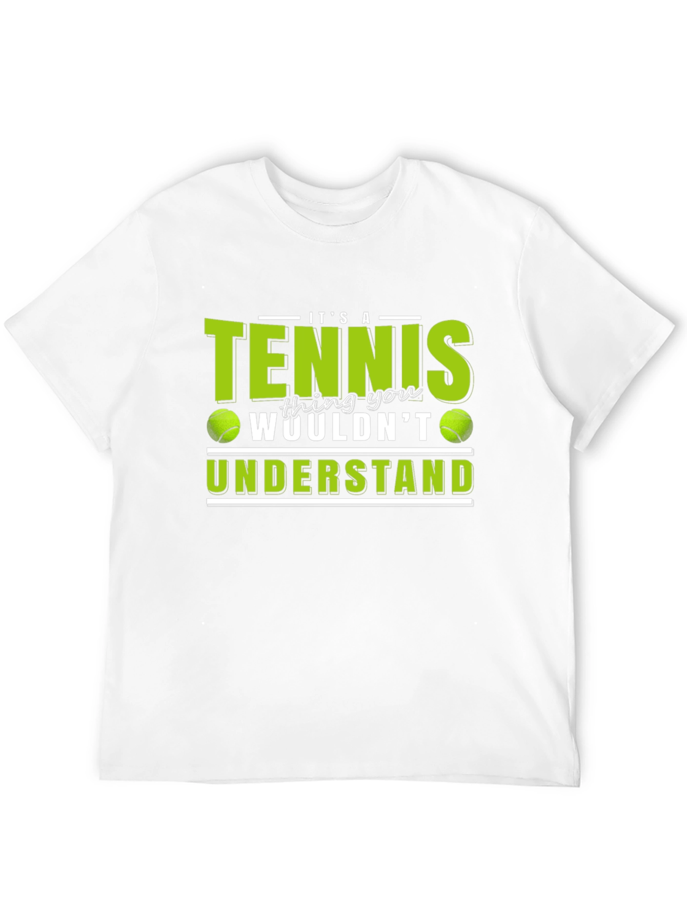 Tennis Thing You Wouldnt Understand T-Shirt