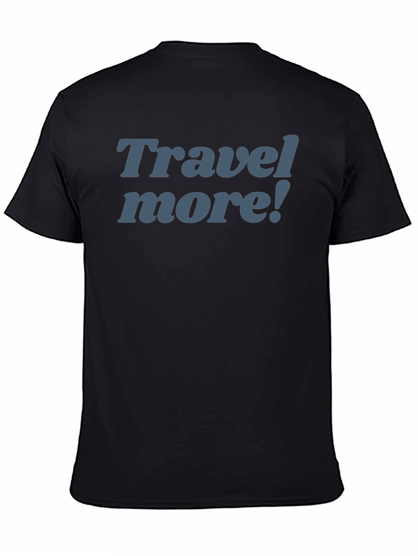 Travel More! Graphic T-Shirt - Mens Casual Tee